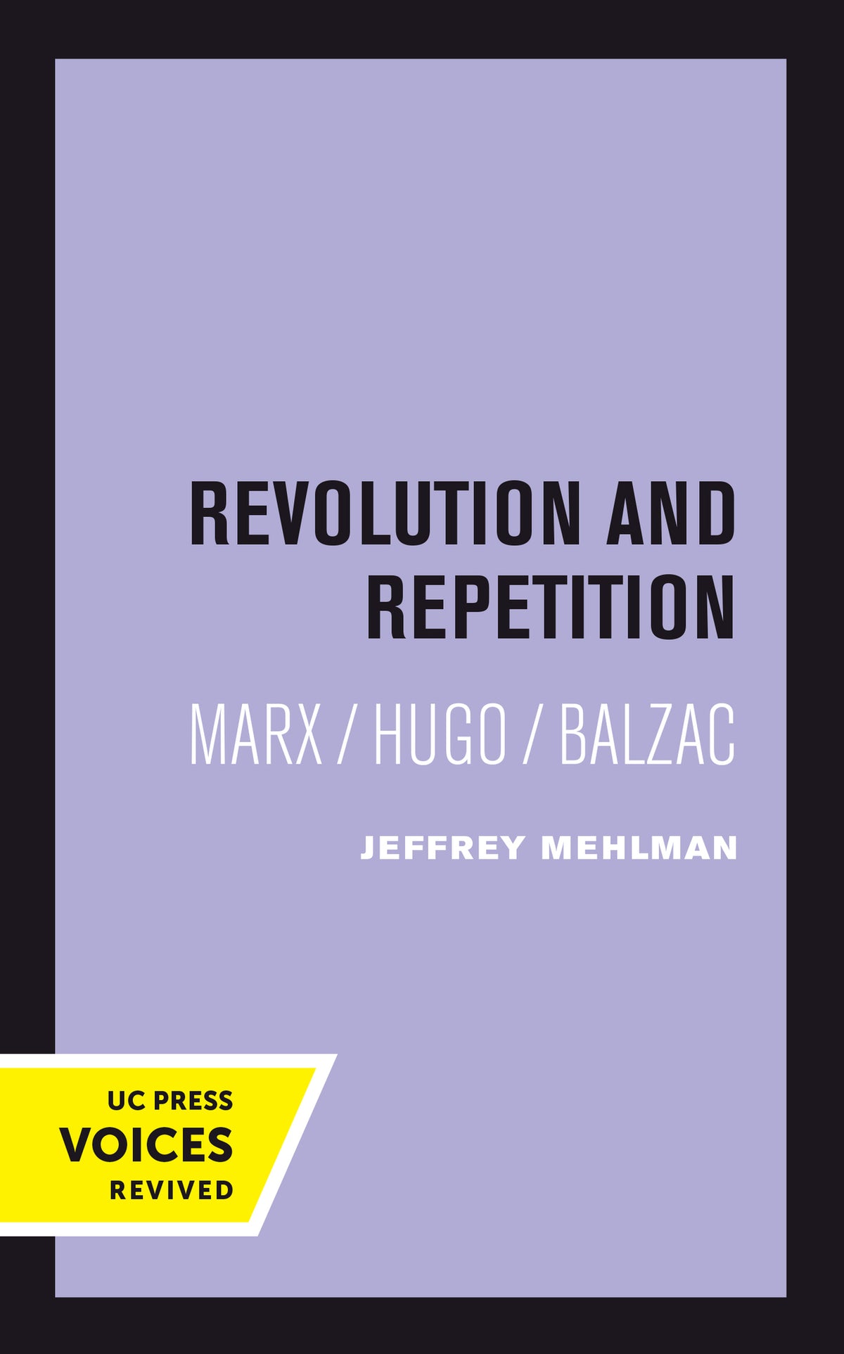 Cover image for Revolution and Repetition ISBN 9780520378438