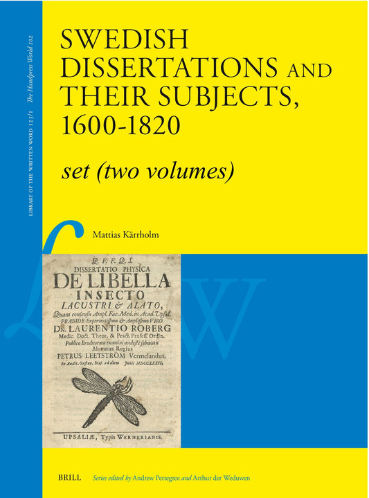 Swedish Dissertations and Their Subjects, 1600–1820 (2 Vols.)