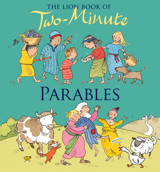 The Lion Book of Two-Minute Parables