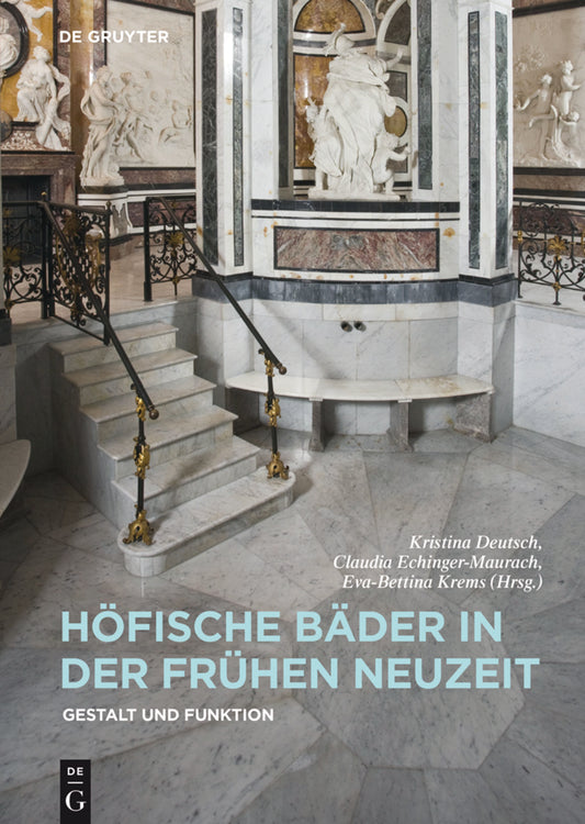 Höfische Bäder in der Frühen Neuzeit