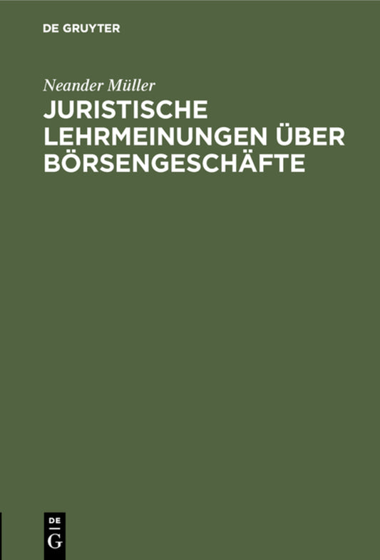 Juristische Lehrmeinungen über Börsengeschäfte