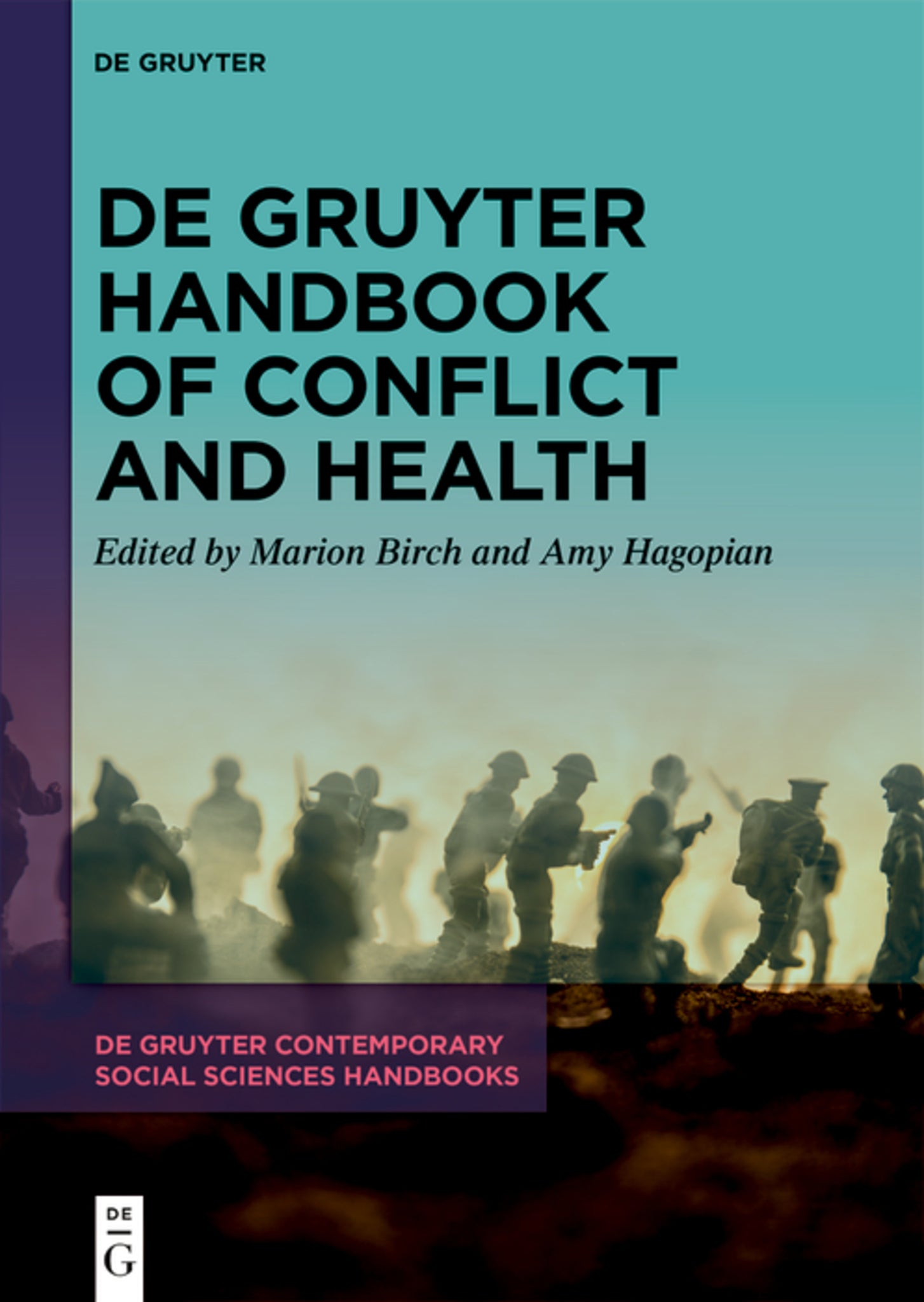 Cover image for De Gruyter Handbook of Conflict and Health ISBN 9783111250014