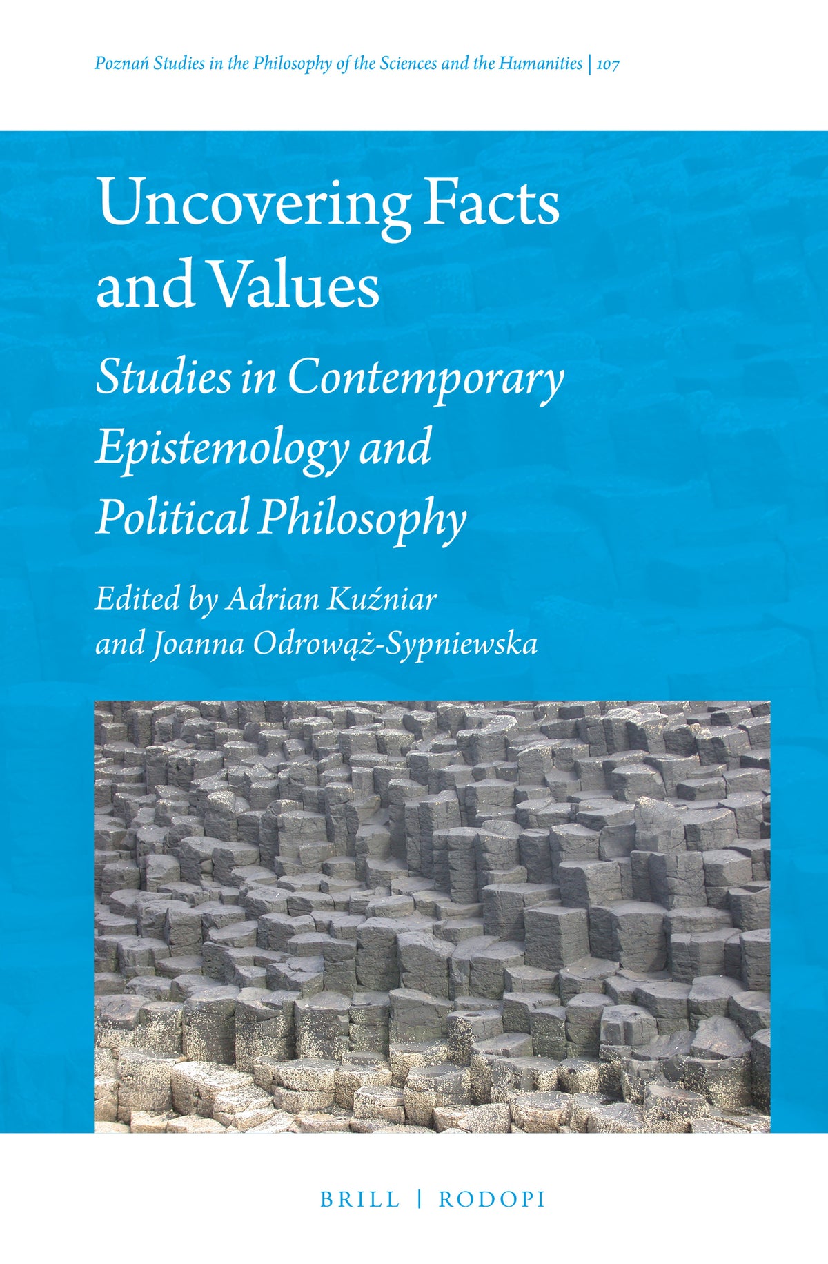 Cover image for Uncovering Facts and Values: Studies in Contemporary Epistemology and Political Philosophy ISBN 9789004319103