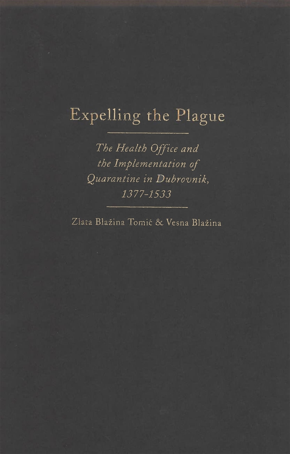 Cover image for Expelling the Plague ISBN 9780773545397