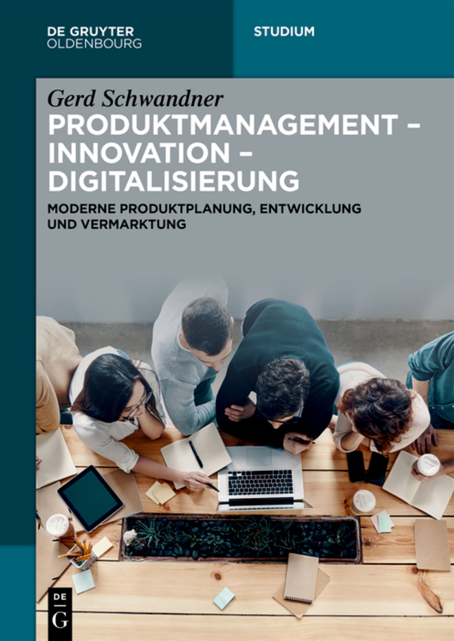 Cover image for Produktmanagement – Innovation – Digitalisierung ISBN 9783111557496
