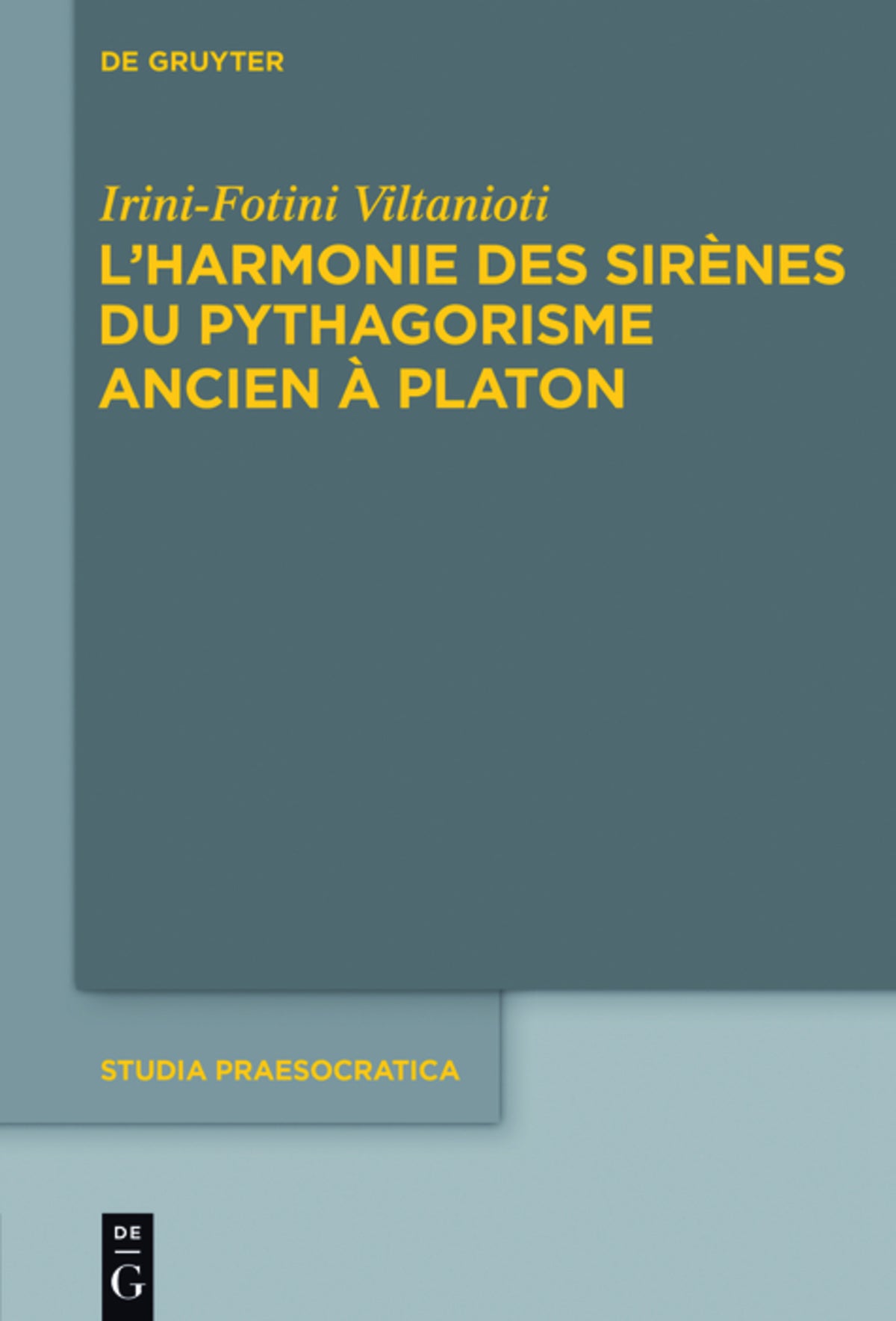Cover image for L'harmonie des Sirènes du pythagorisme ancien à Platon ISBN 9781501510861