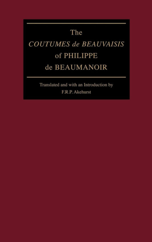 The "Coutumes de Beauvaisis" of Philippe de Beaumanoir