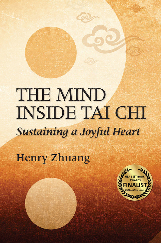 The Mind Inside Tai Chi
