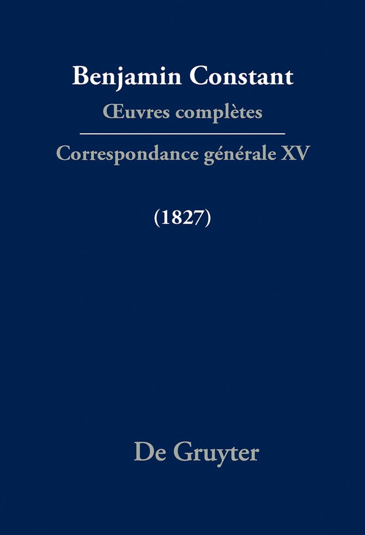 Cover image for Correspondance générale 1827 ISBN 9783111372136