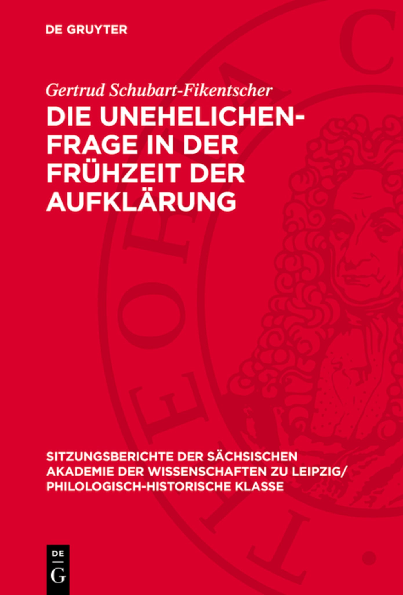 Die Unehelichen-Frage in der Frühzeit der Aufklärung