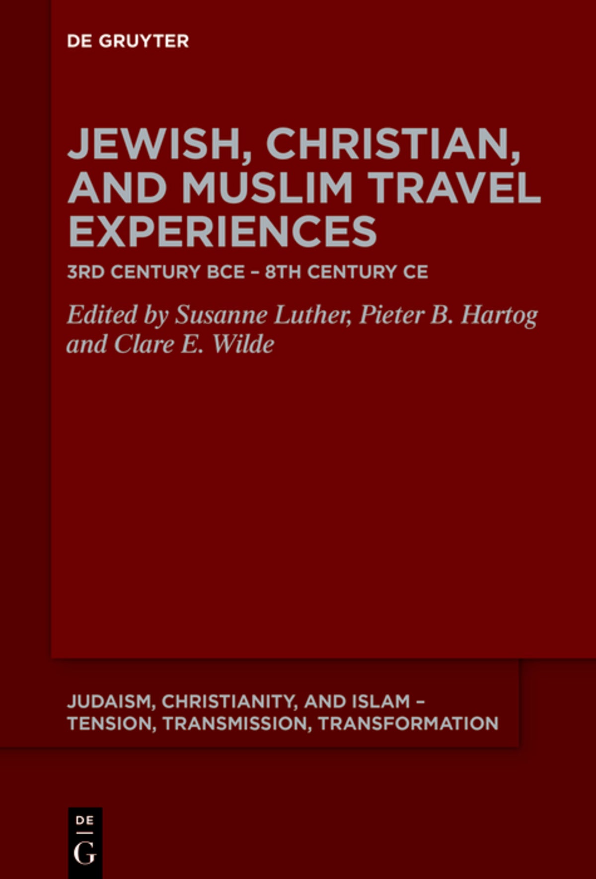 Cover image for Jewish, Christian, and Muslim Travel Experiences ISBN 9783110717419