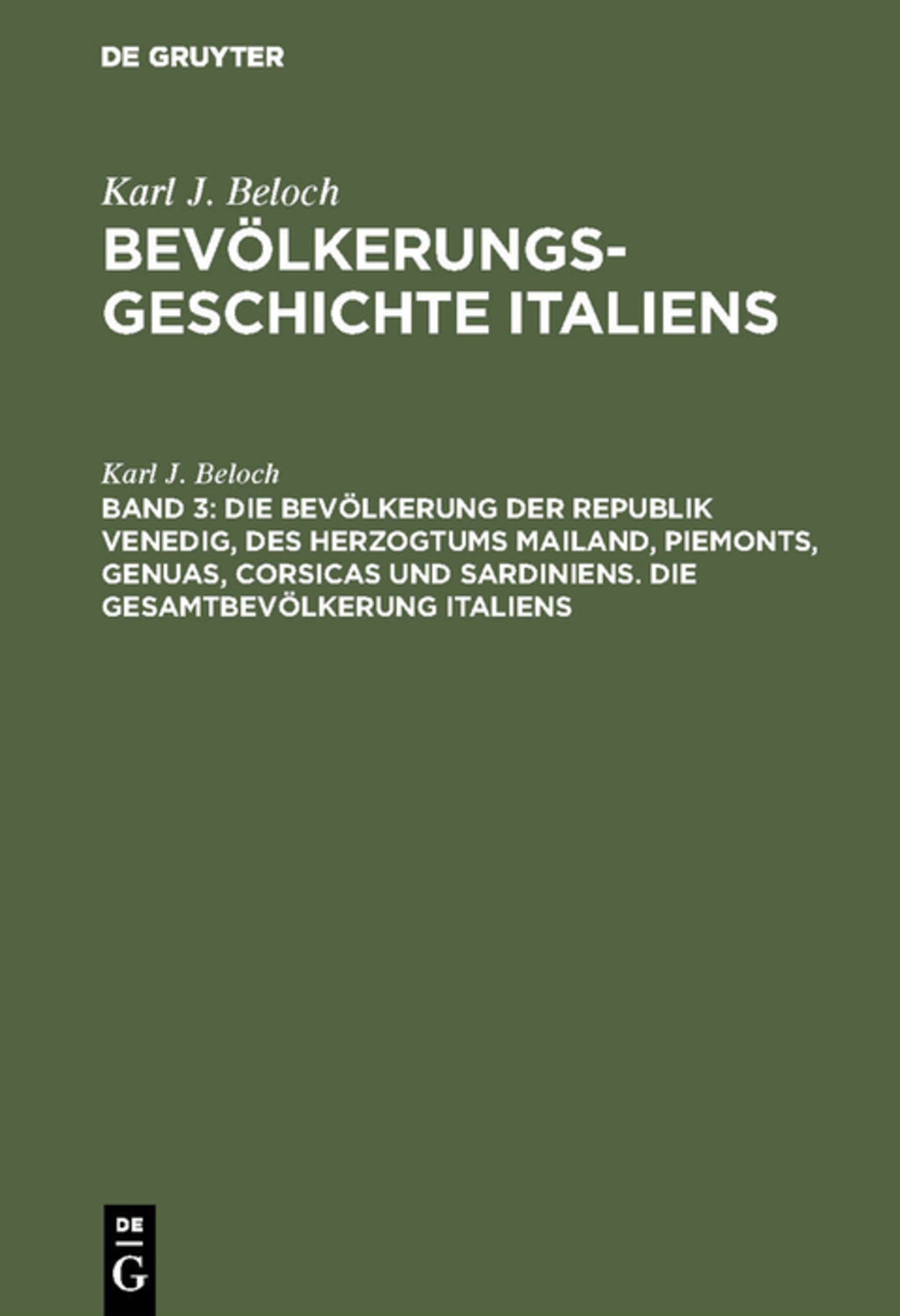 Die Bevölkerung der Republik Venedig, des Herzogtums Mailand, Piemonts, Genuas, Corsicas und Sardiniens. Die Gesamtbevölkerung Italiens