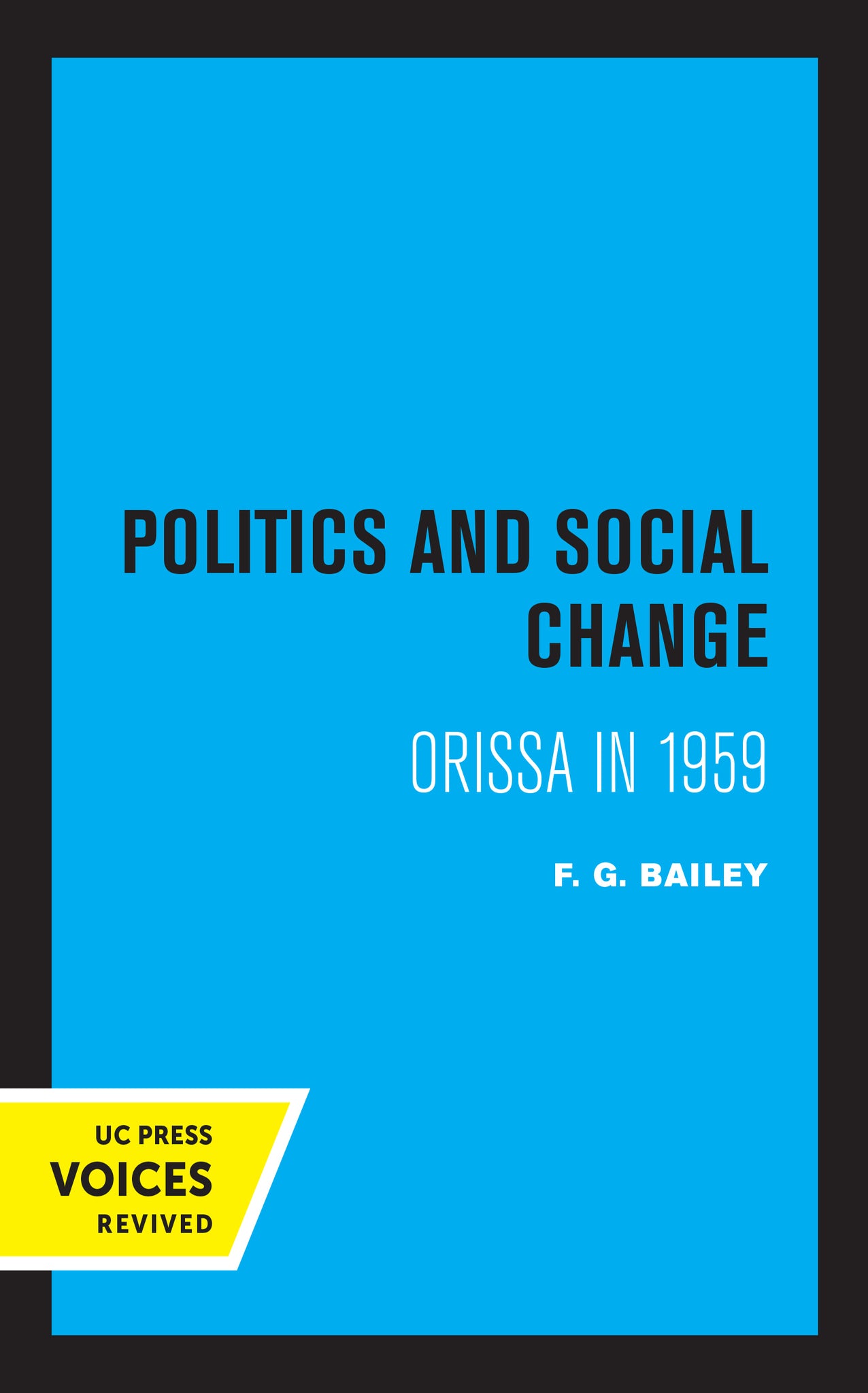 Cover image for Politics and Social Change ISBN 9780520330115
