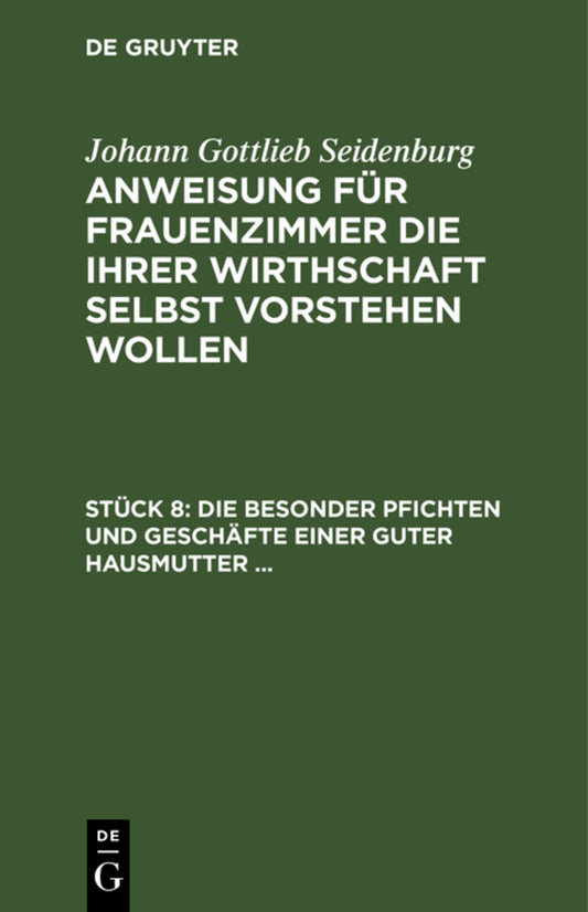 Die besonder Pfichten und Geschäfte einer guter Hausmutter ...