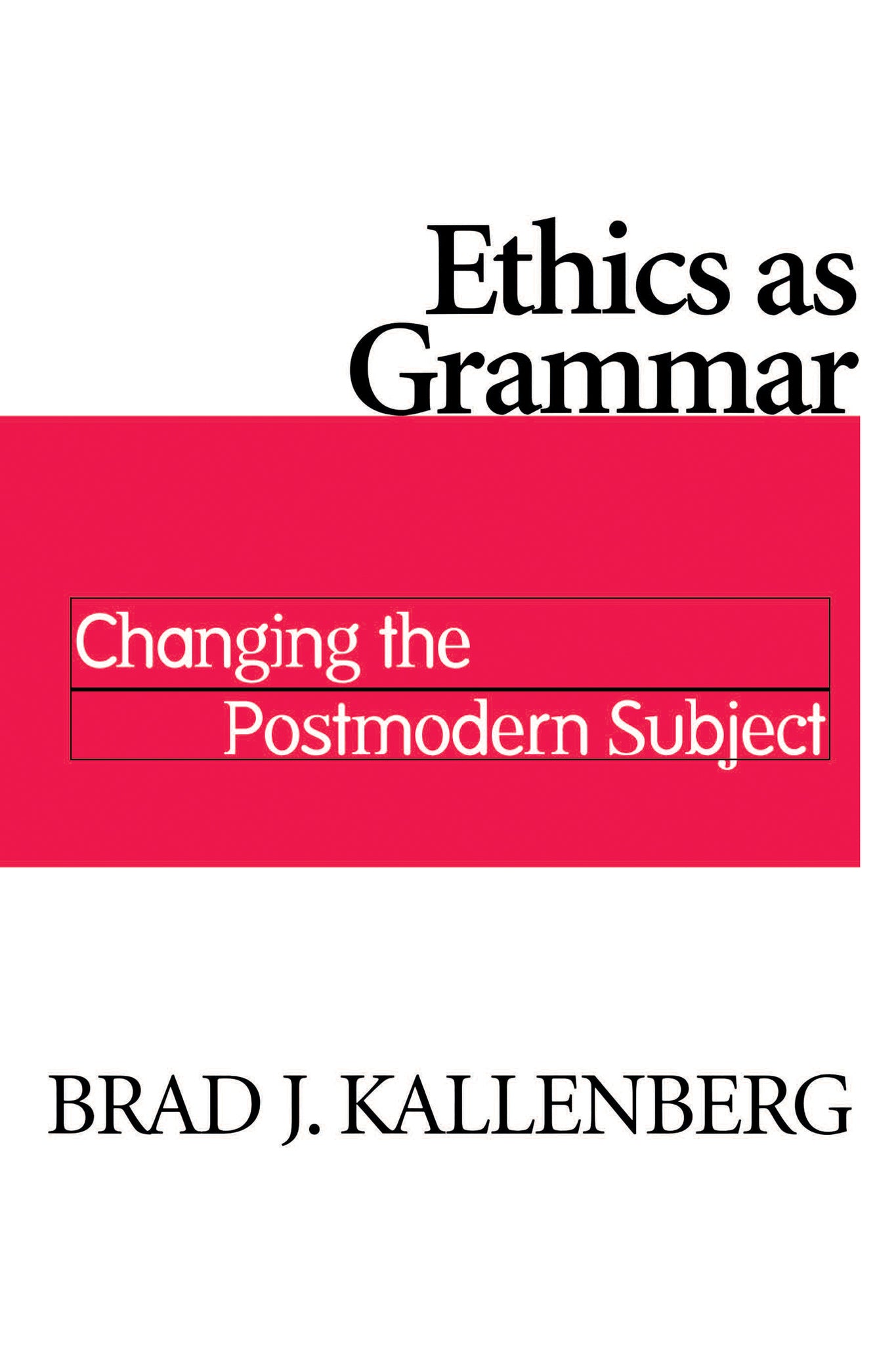 Cover image for Ethics as Grammar ISBN 9780268027605