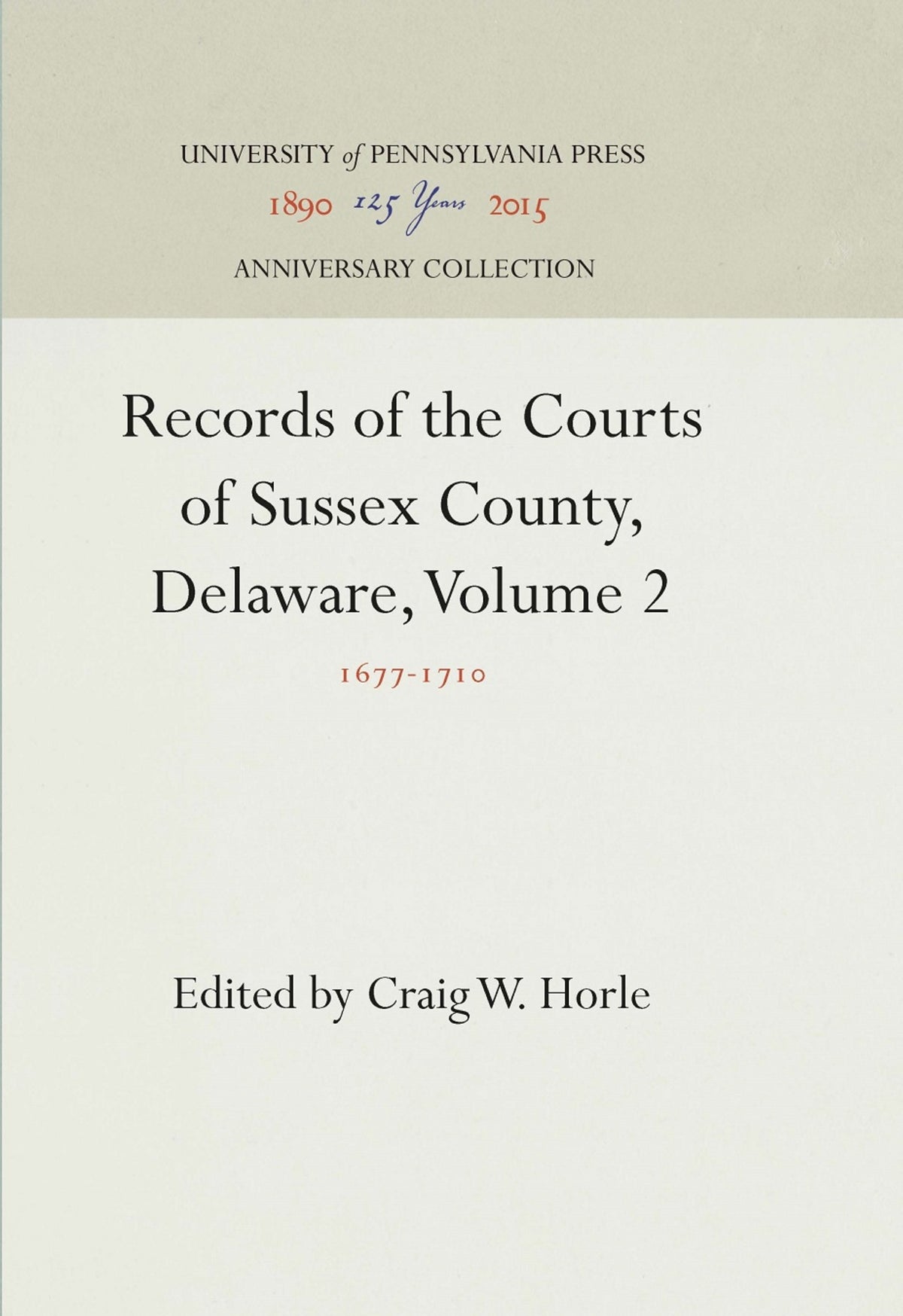 Cover image for Records of the Courts of Sussex County, Delaware, Volume 2 ISBN 9780812231366