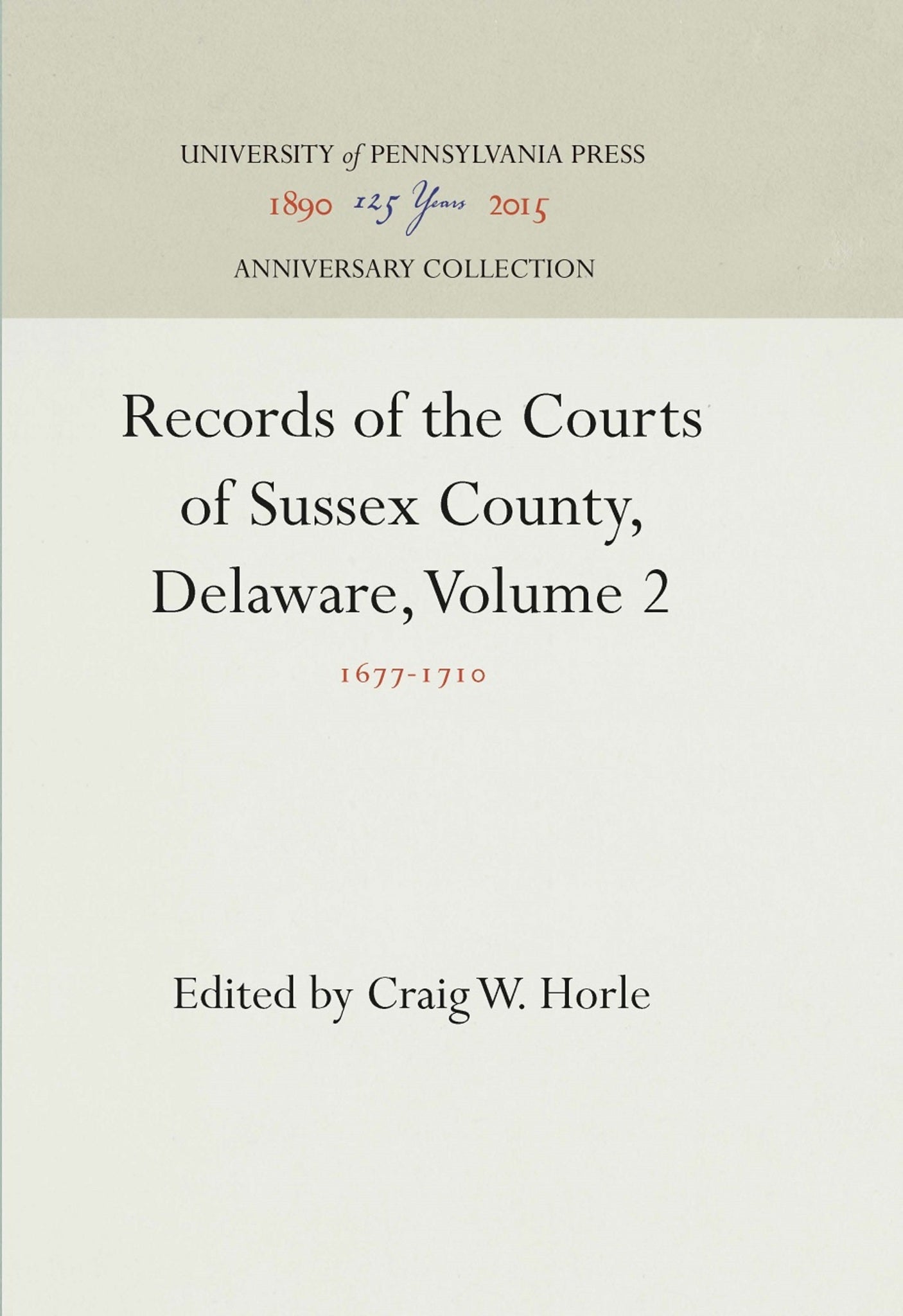 Records of the Courts of Sussex County, Delaware, Volume 2