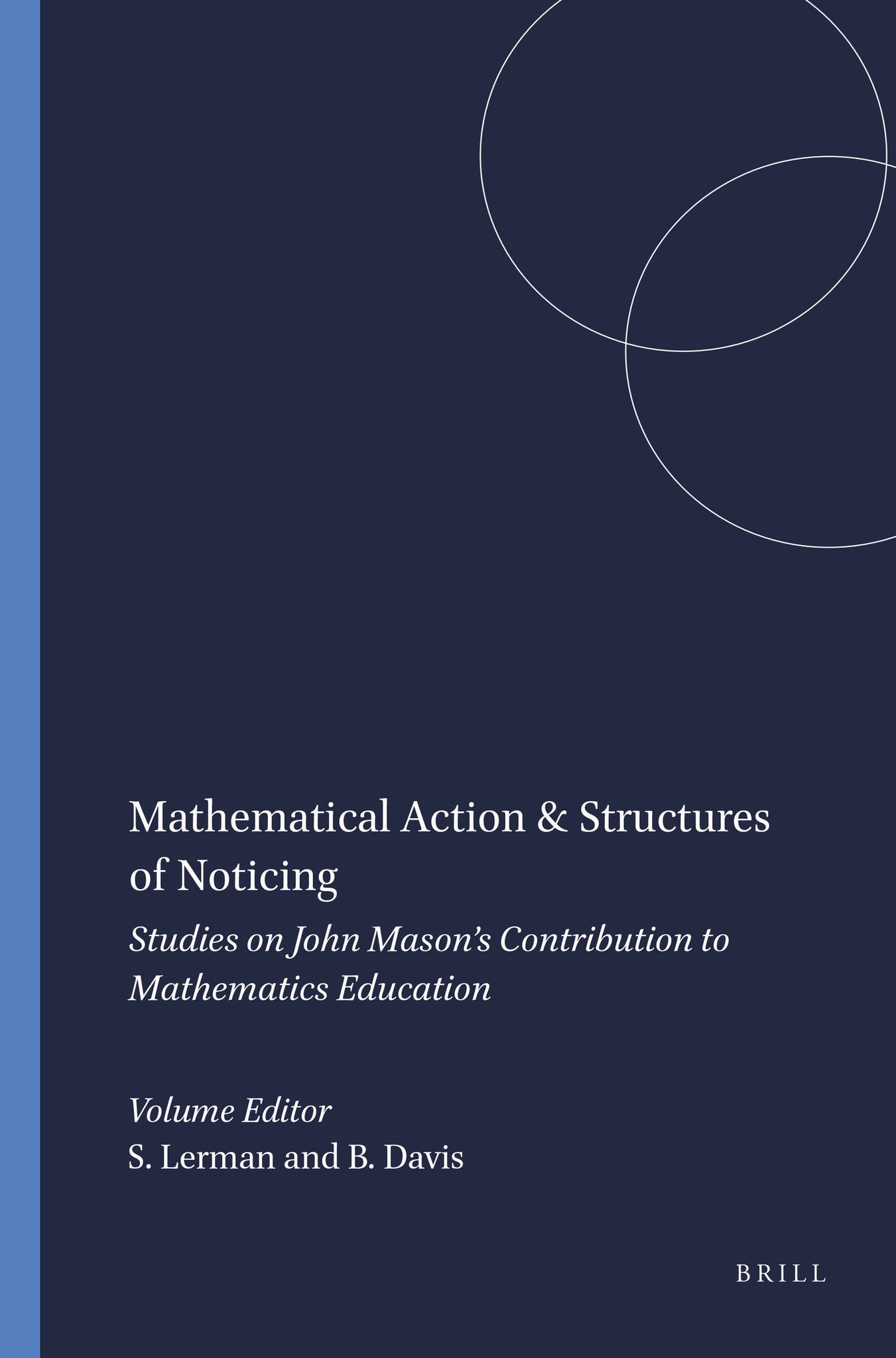 Mathematical Action & Structures of Noticing