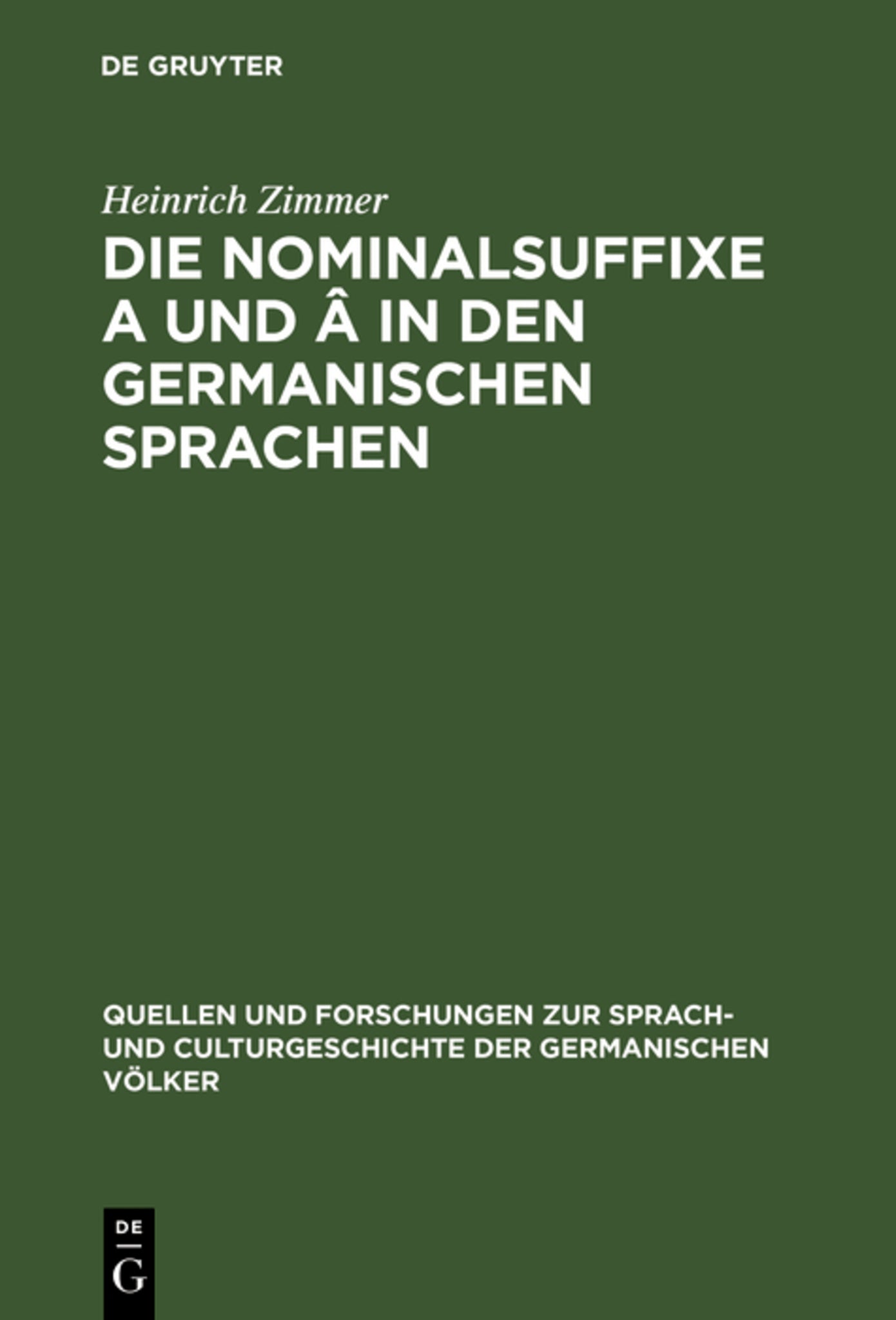 Die Nominalsuffixe A und  in den germanischen Sprachen