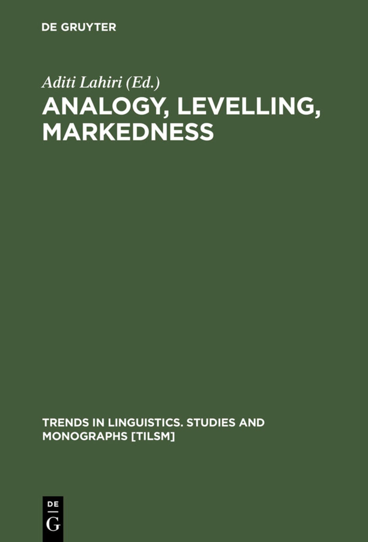 Cover image for Analogy, Levelling, Markedness ISBN 9783110175523