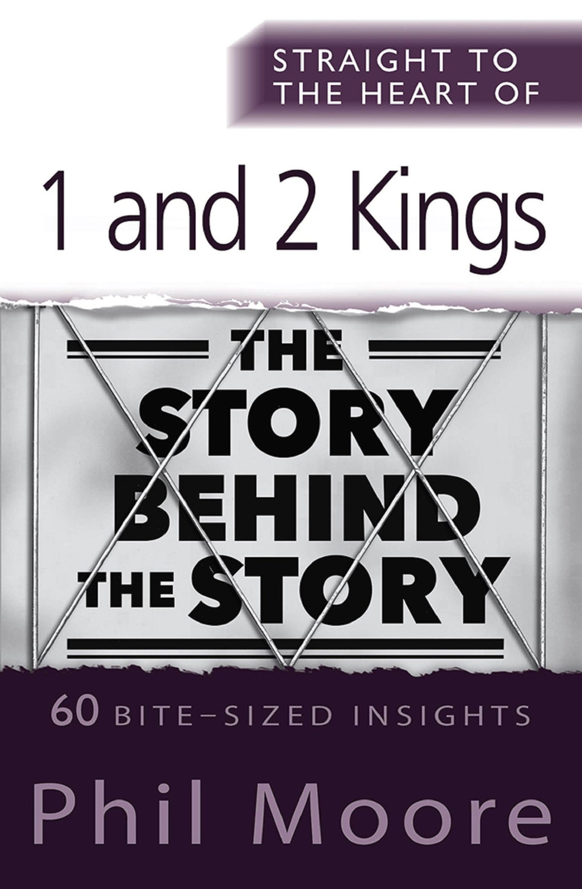 Cover image for Straight to the Heart of 1 and 2 Kings ISBN 9780857219411