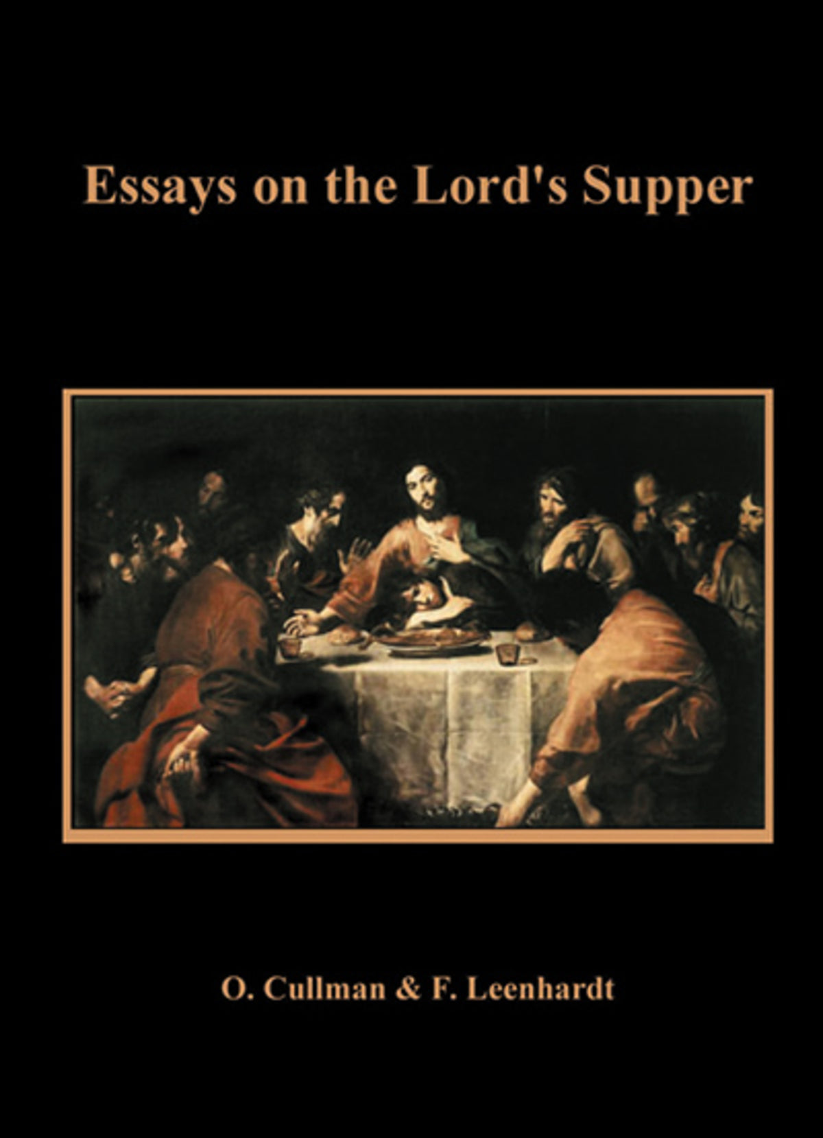 Cover image for Essays on the Lord's Supper ISBN 9780227171578