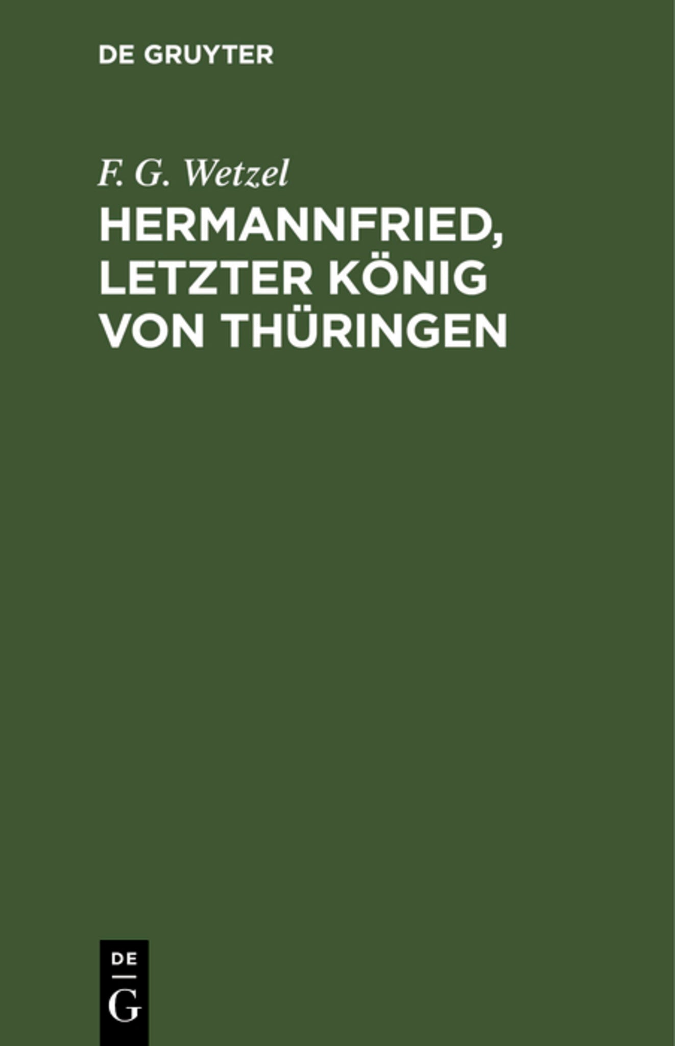 Hermannfried, letzter König von Thüringen