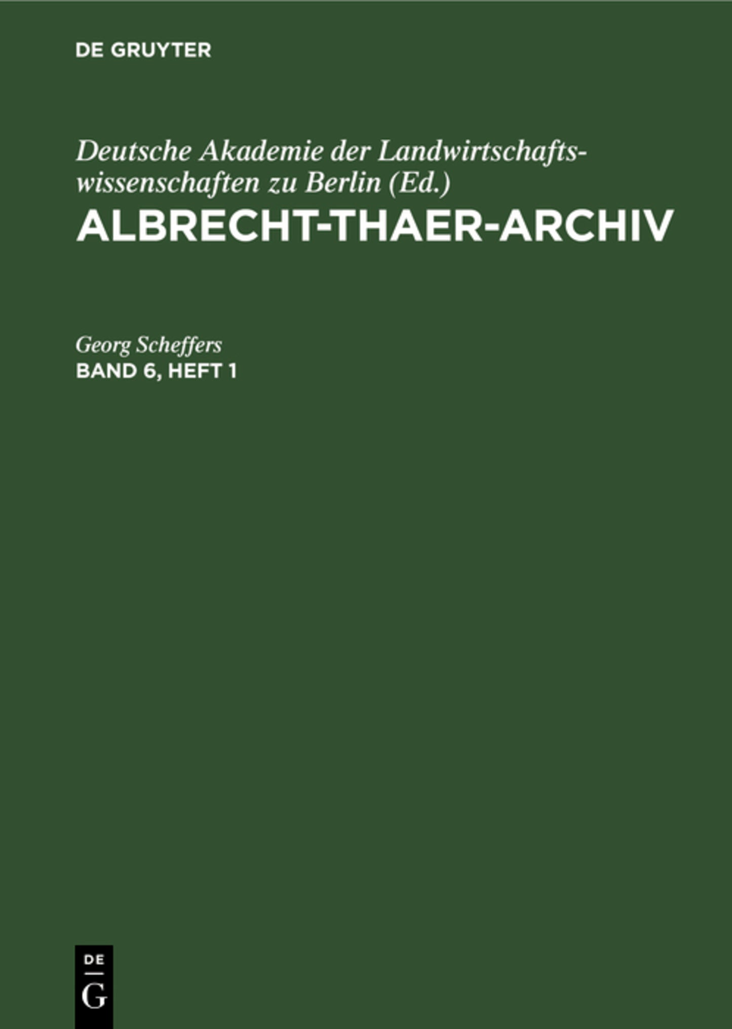 Albrecht-Thaer-Archiv. Band 6, Heft 1