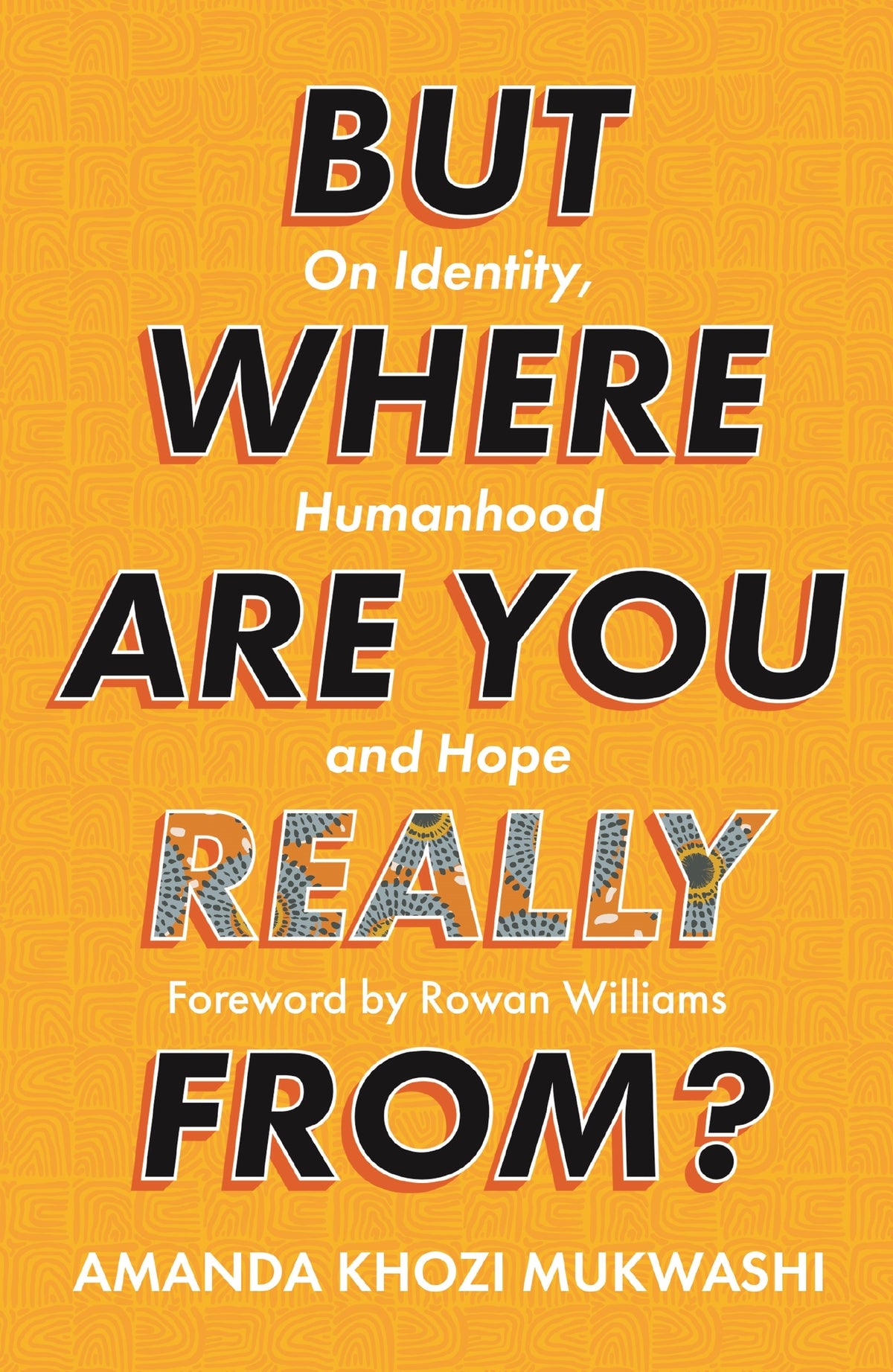 But Where Are You Really From?