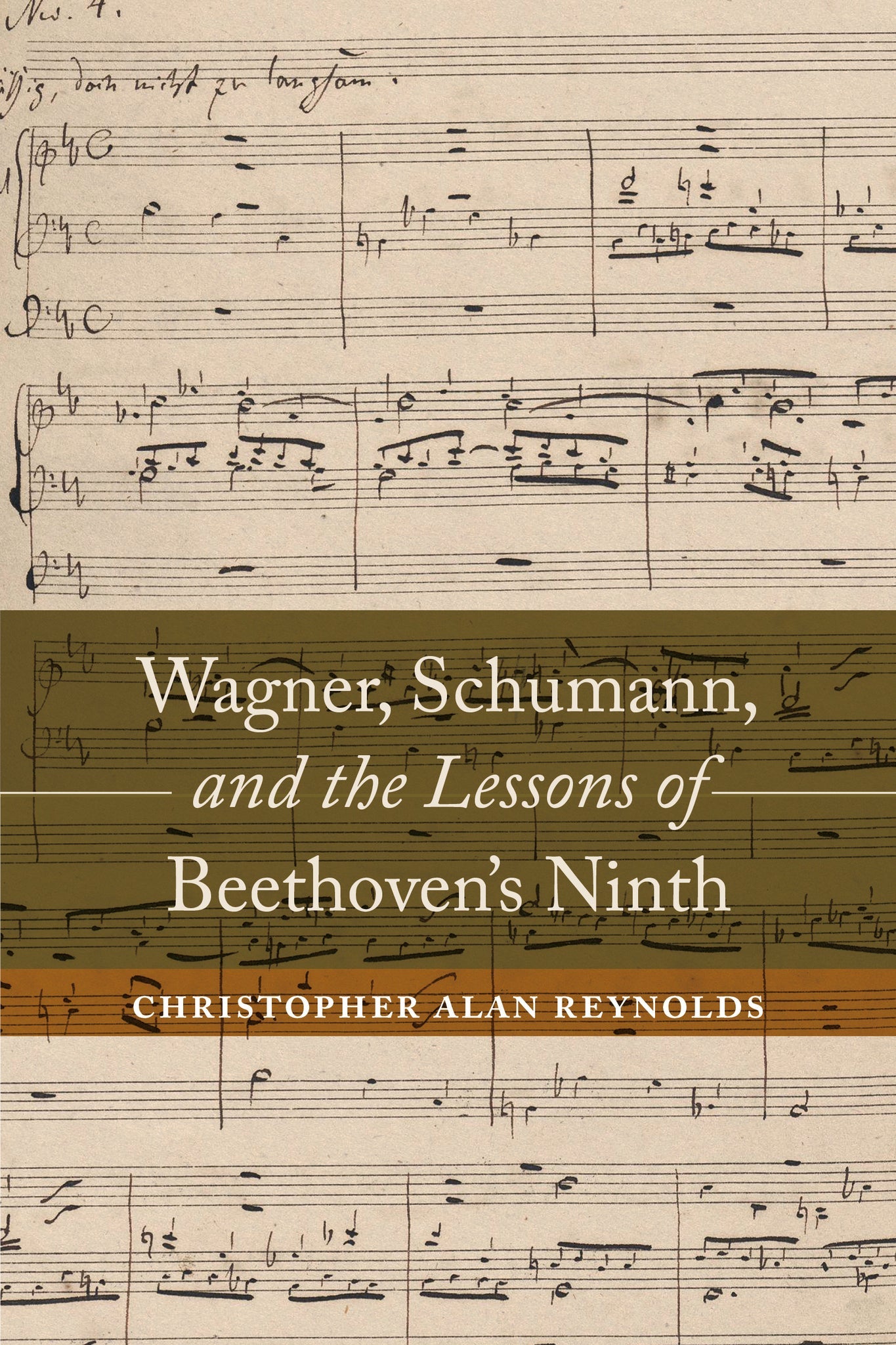 Cover image for Wagner, Schumann, and the Lessons of Beethoven's Ninth ISBN 9780520960978