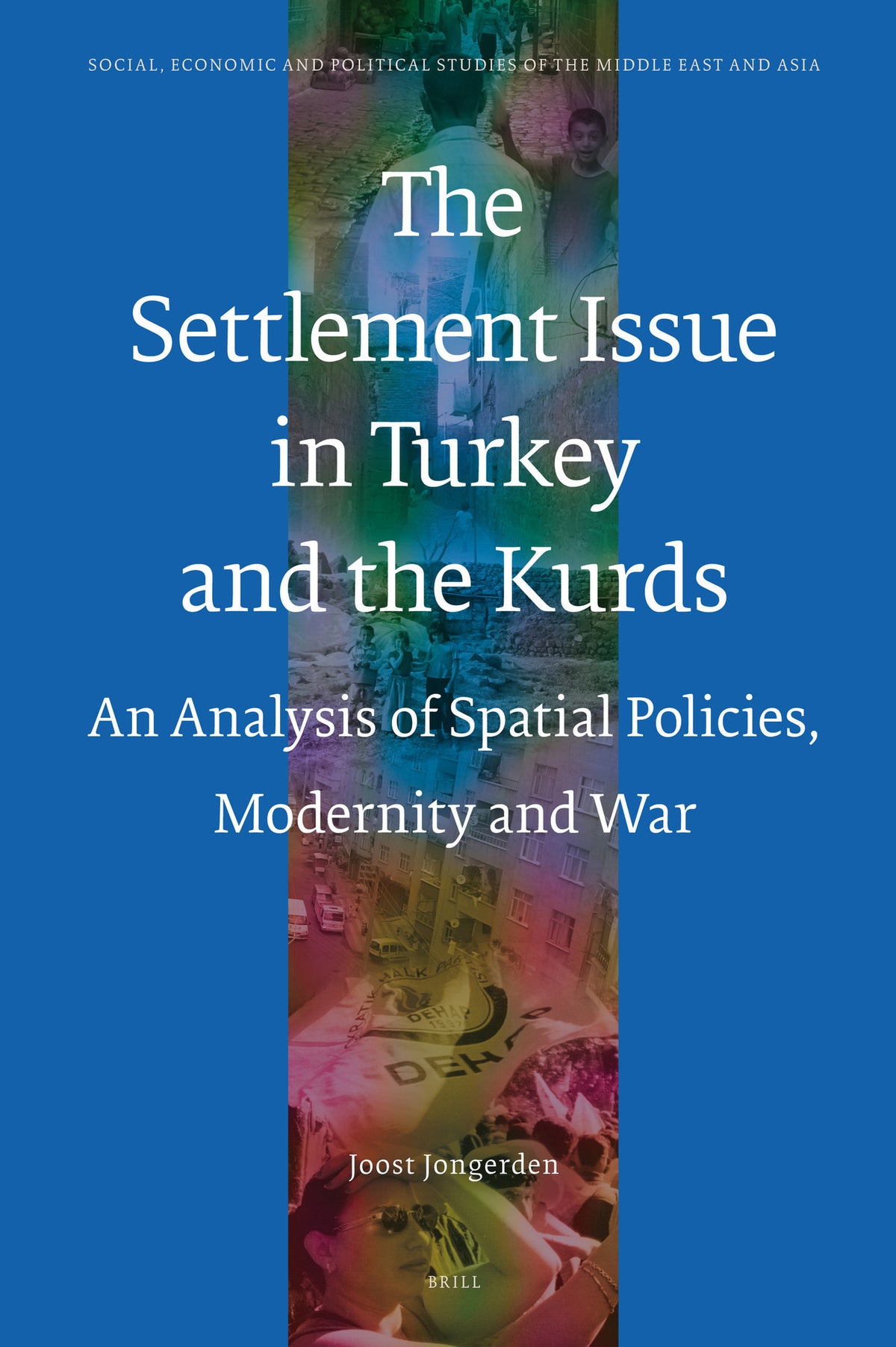 Cover image for The Settlement Issue in Turkey and the Kurds ISBN 9789004155572