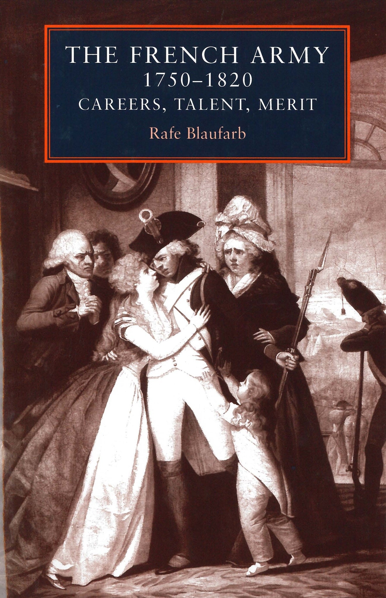 Cover image for The French army 1750–1820 ISBN 9781784993917