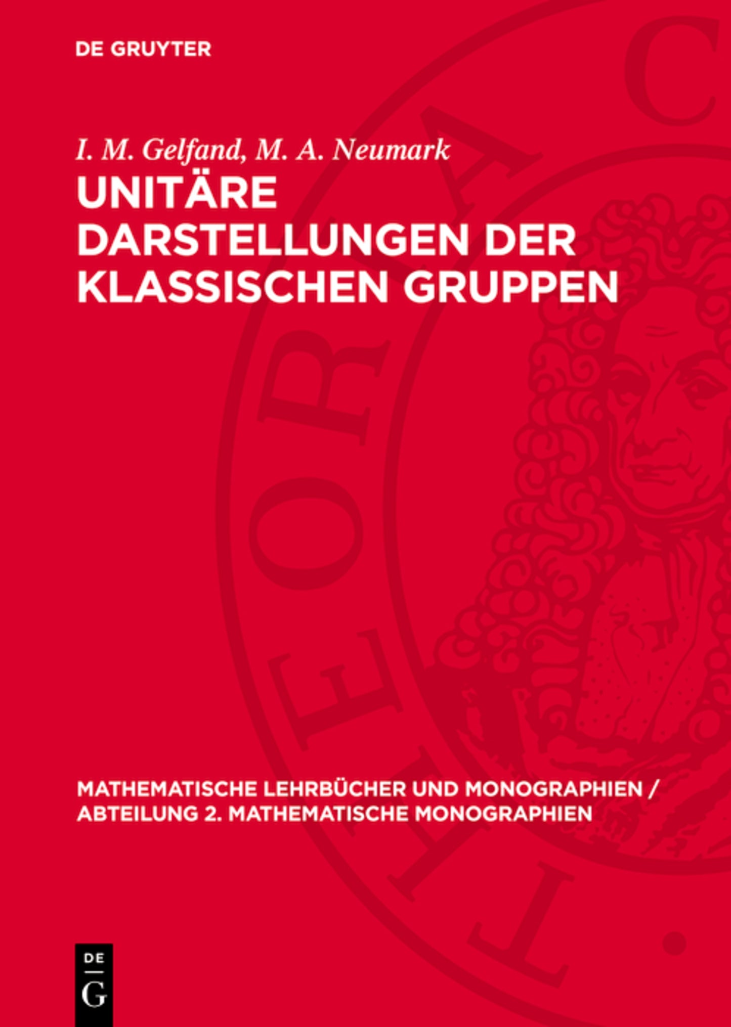 Unitäre Darstellungen der klassischen Gruppen