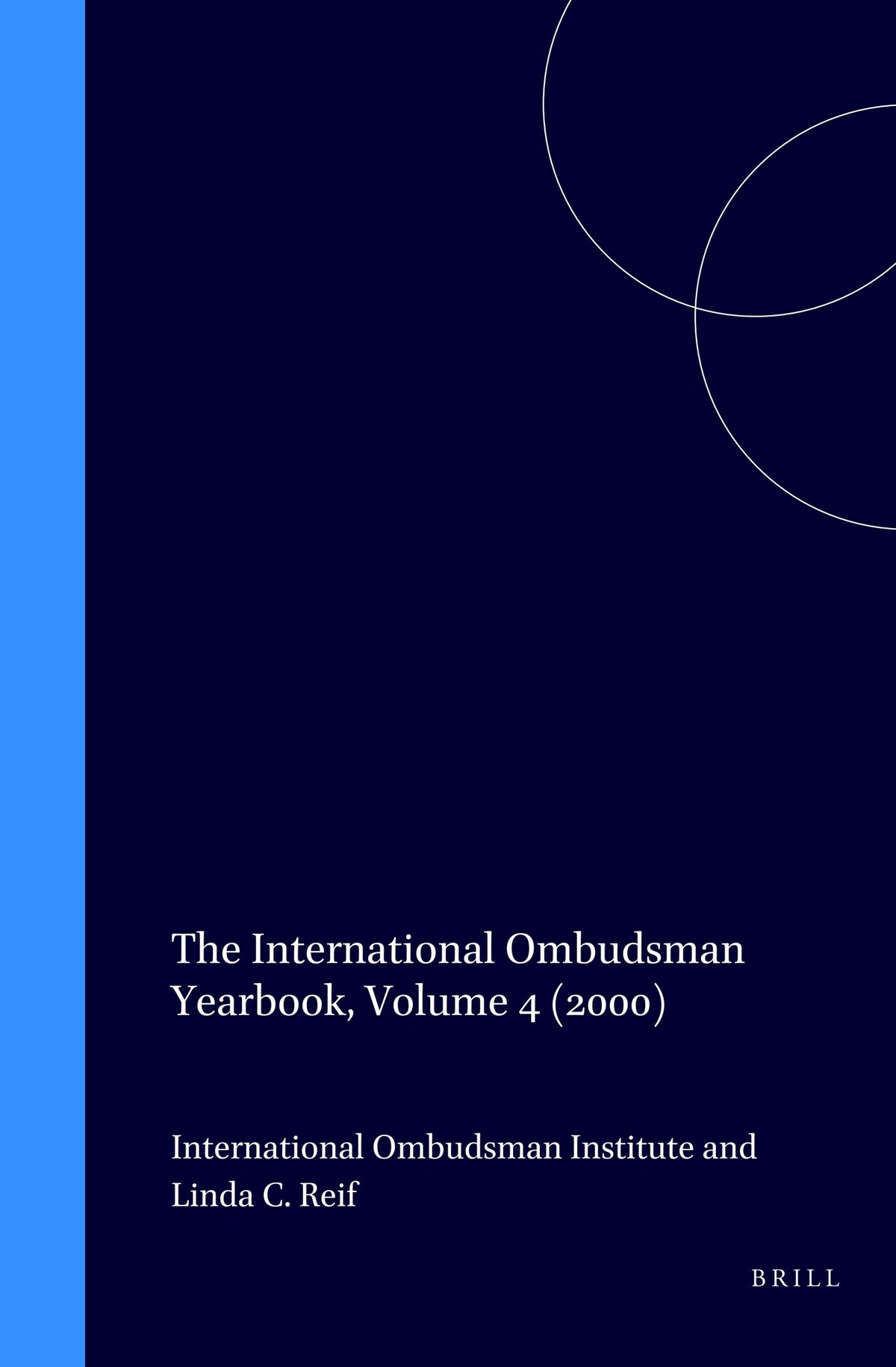 Cover image for The International Ombudsman Yearbook, Volume 4 (2000) ISBN 9789041116222