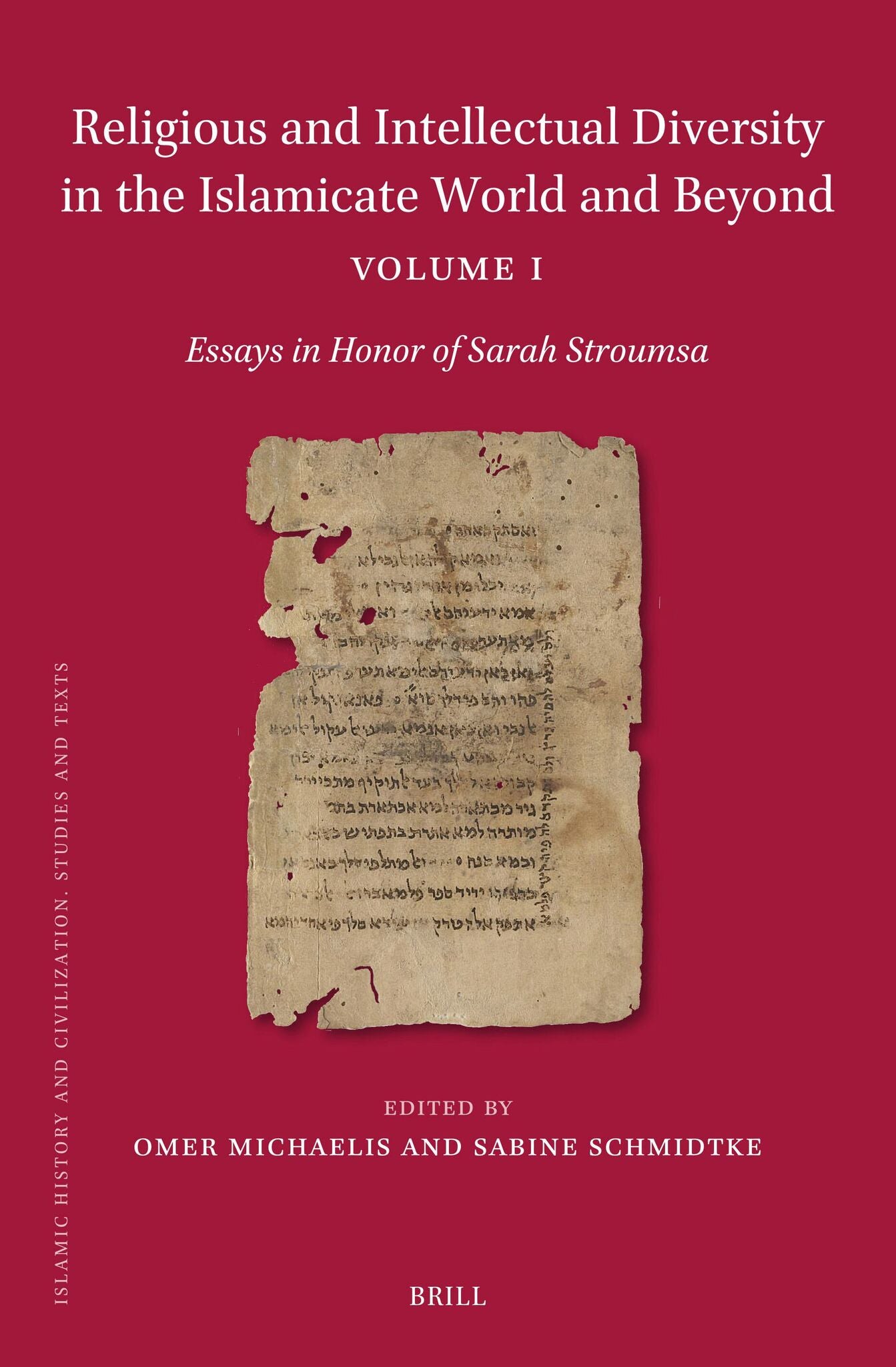 Religious and Intellectual Diversity in the Islamicate World and Beyond Volume I