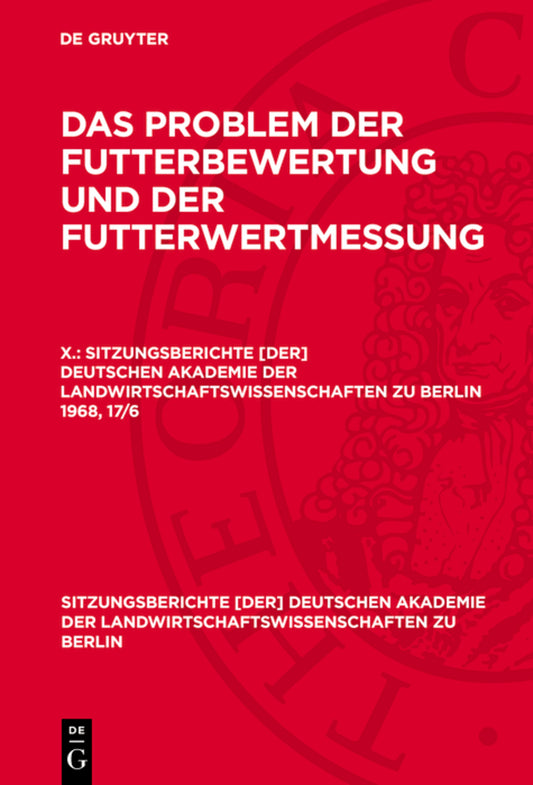 Das Problem der Futterbewertung und der Futterwertmessung. X.