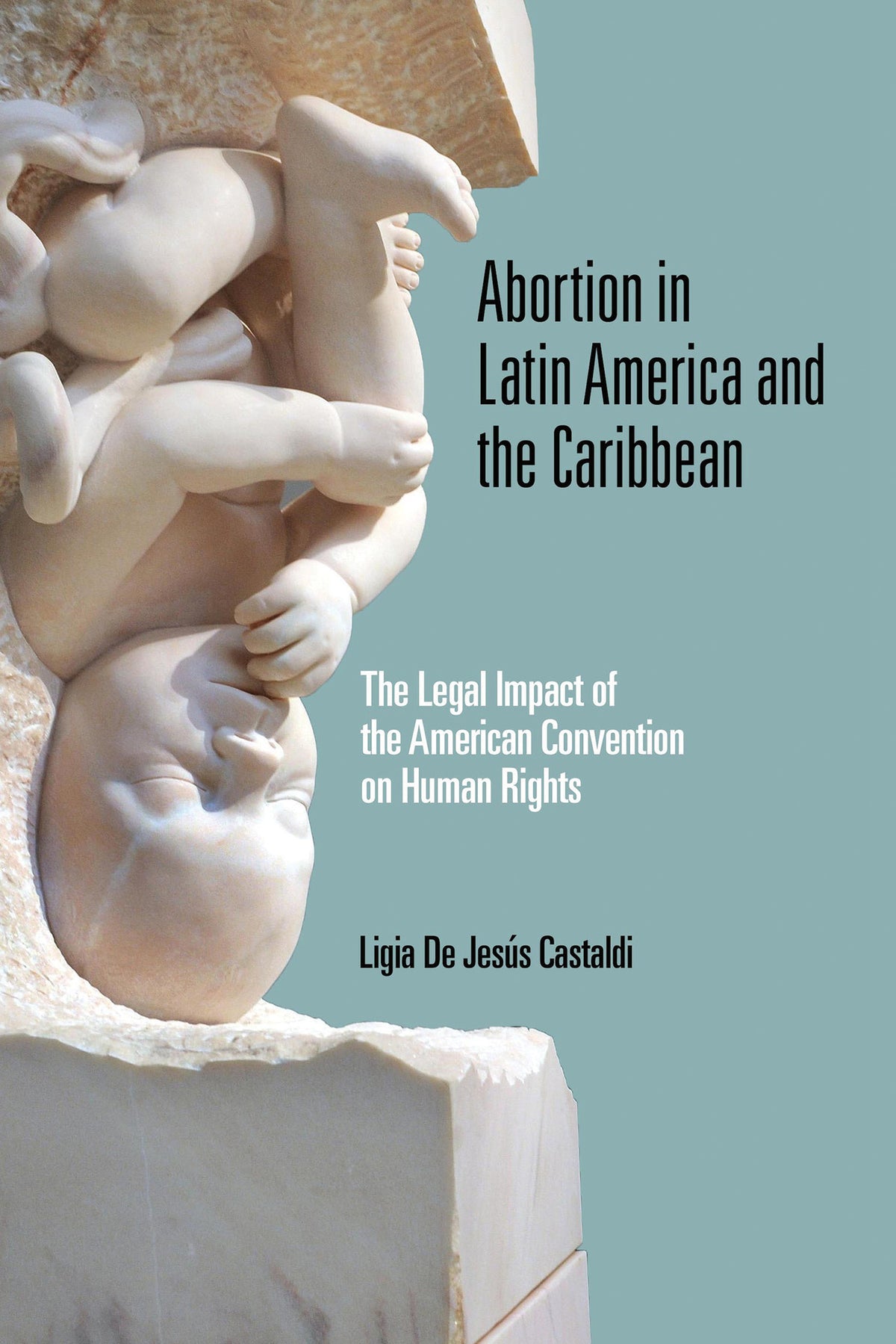 Cover image for Abortion in Latin America and the Caribbean ISBN 9780268107680