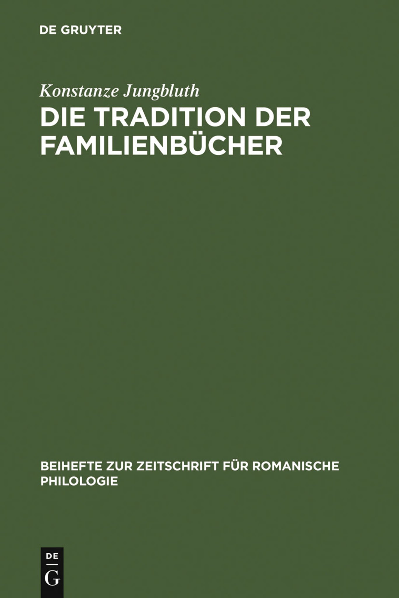 Cover image for Die Tradition der Familienbücher ISBN 9783484522725