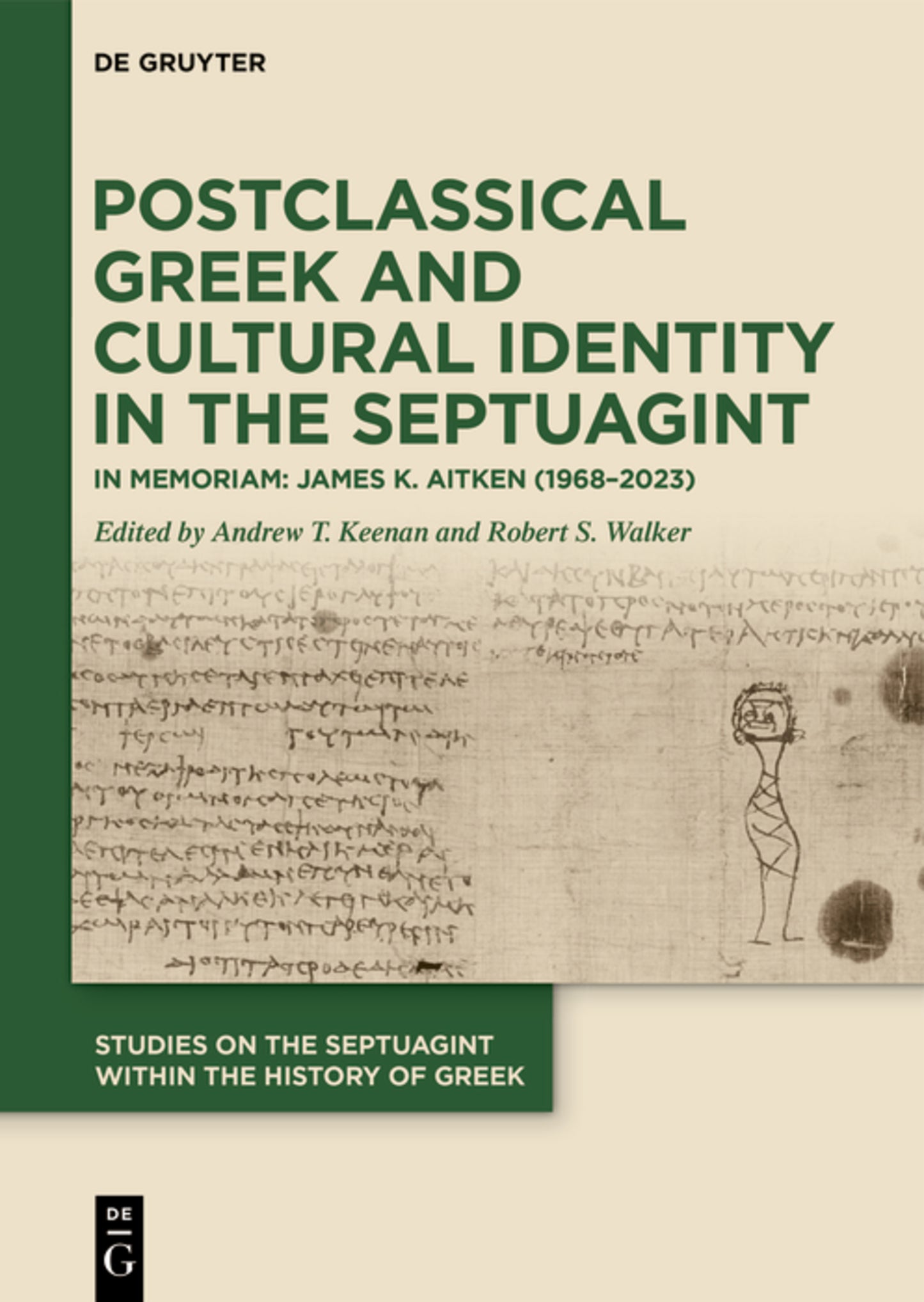 Postclassical Greek and Cultural Identity in the Septuagint