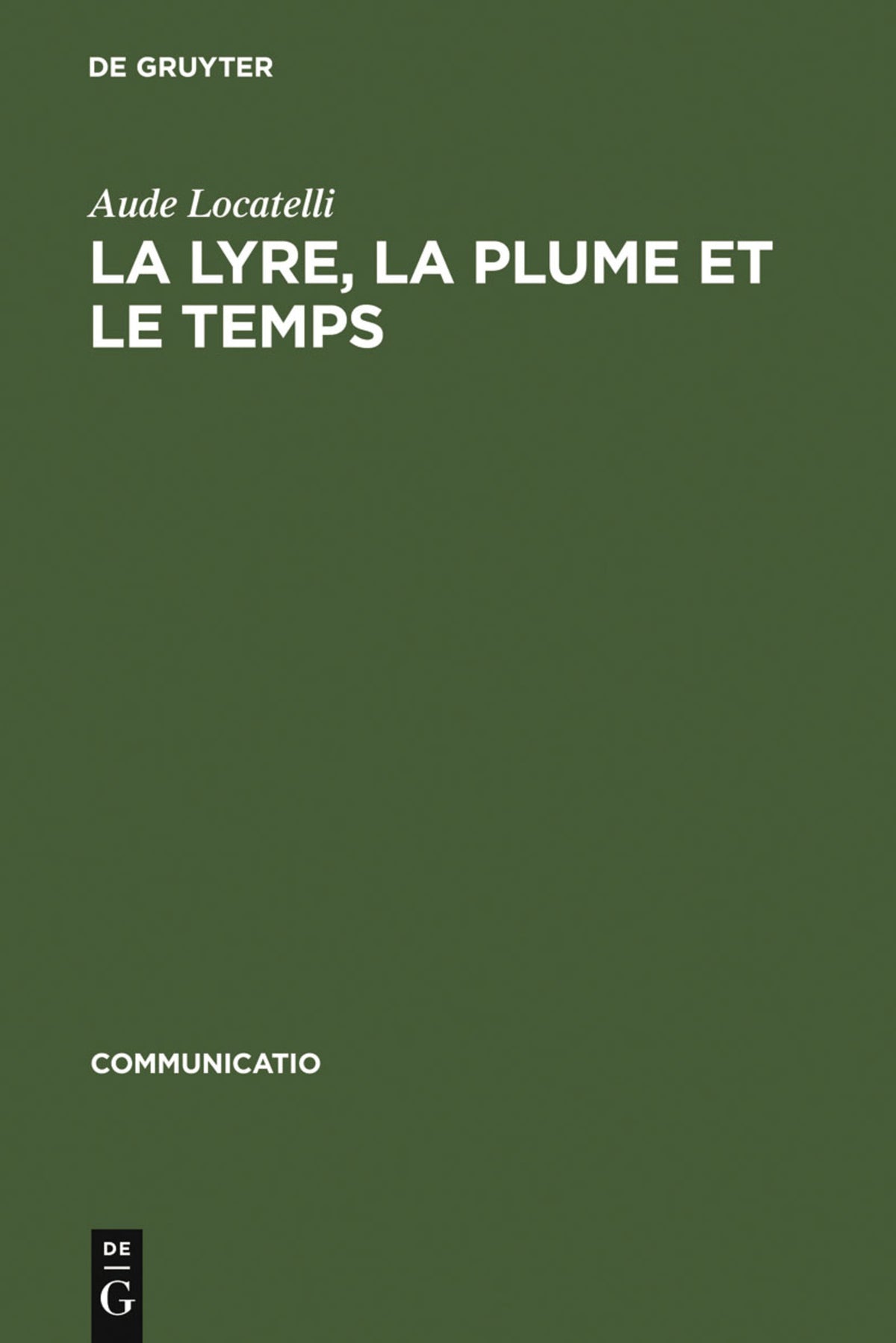 Cover image for La lyre, la plume et le temps ISBN 9783484630192
