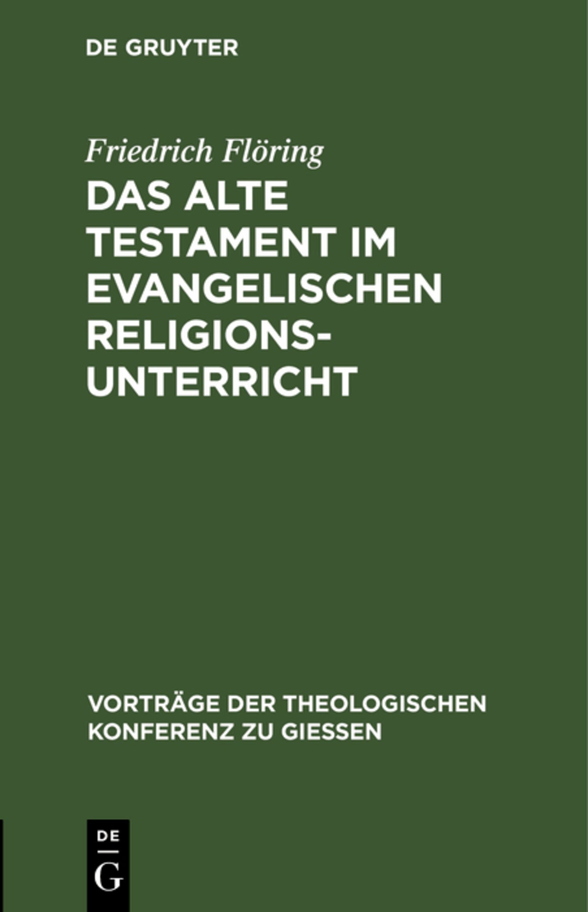 Cover image for Das Alte Testament im evangelischen Religionsunterricht ISBN 9783111025957