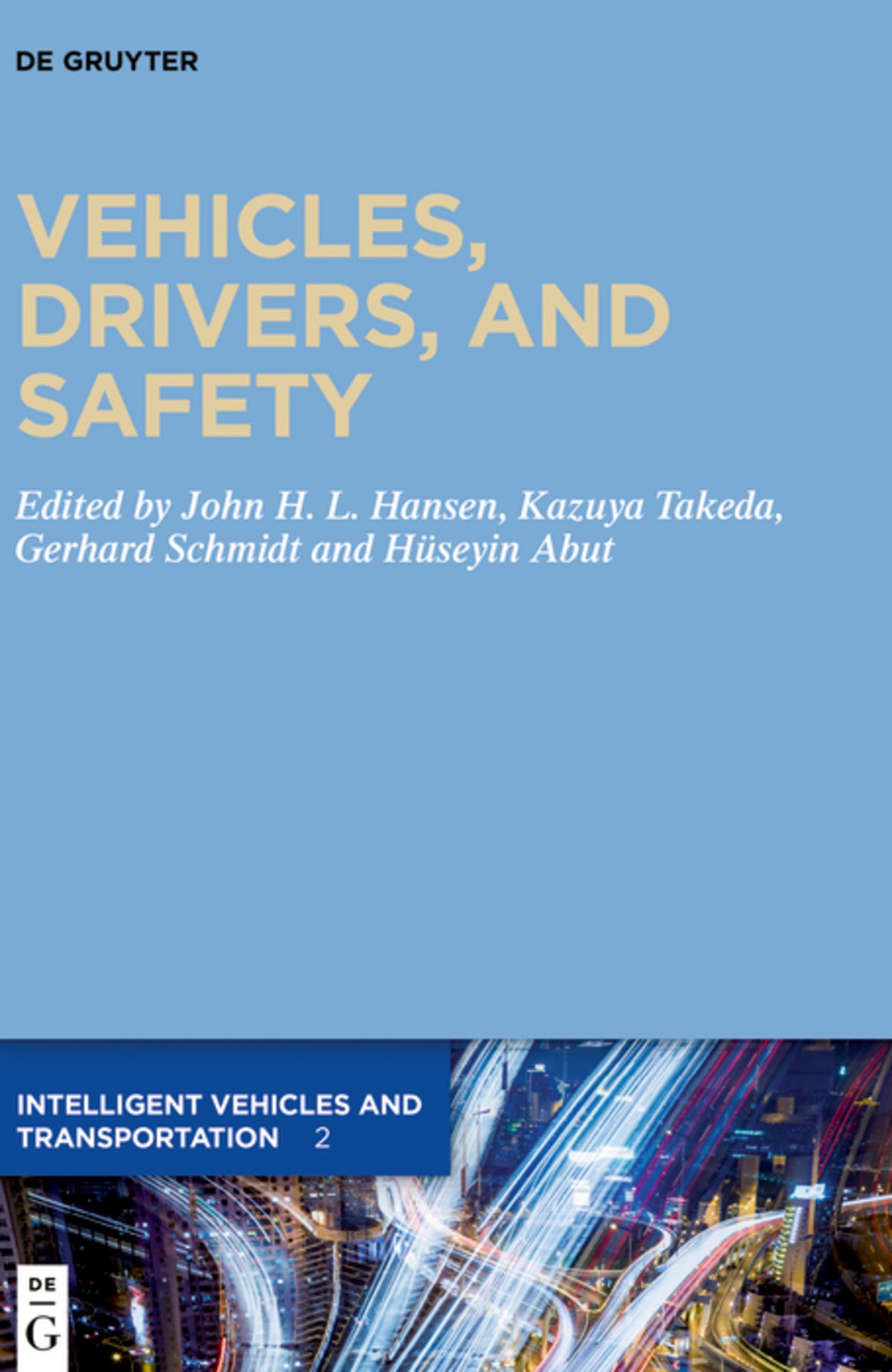Cover image for Vehicles, Drivers, and Safety ISBN 9783110666472