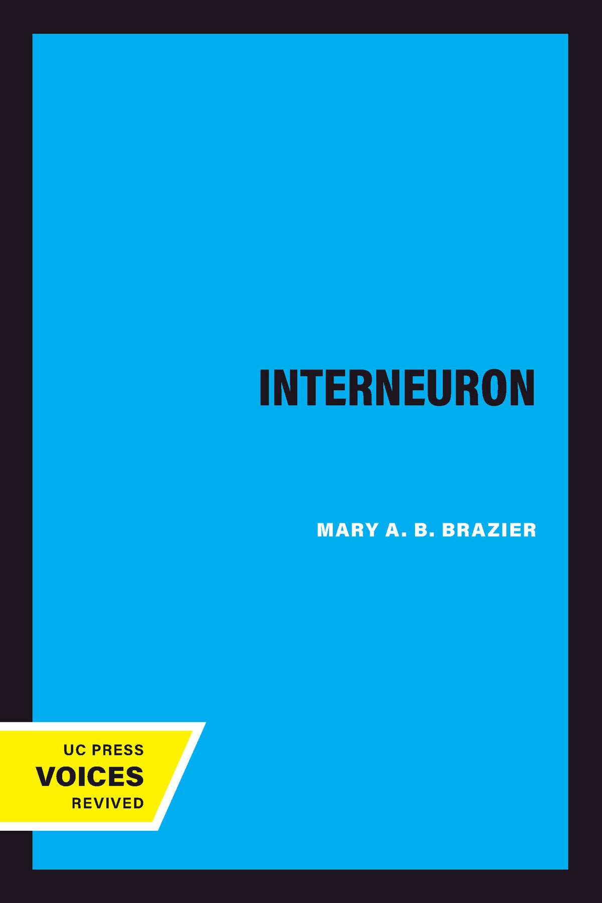 Cover image for The Interneuron ISBN 9780520324268