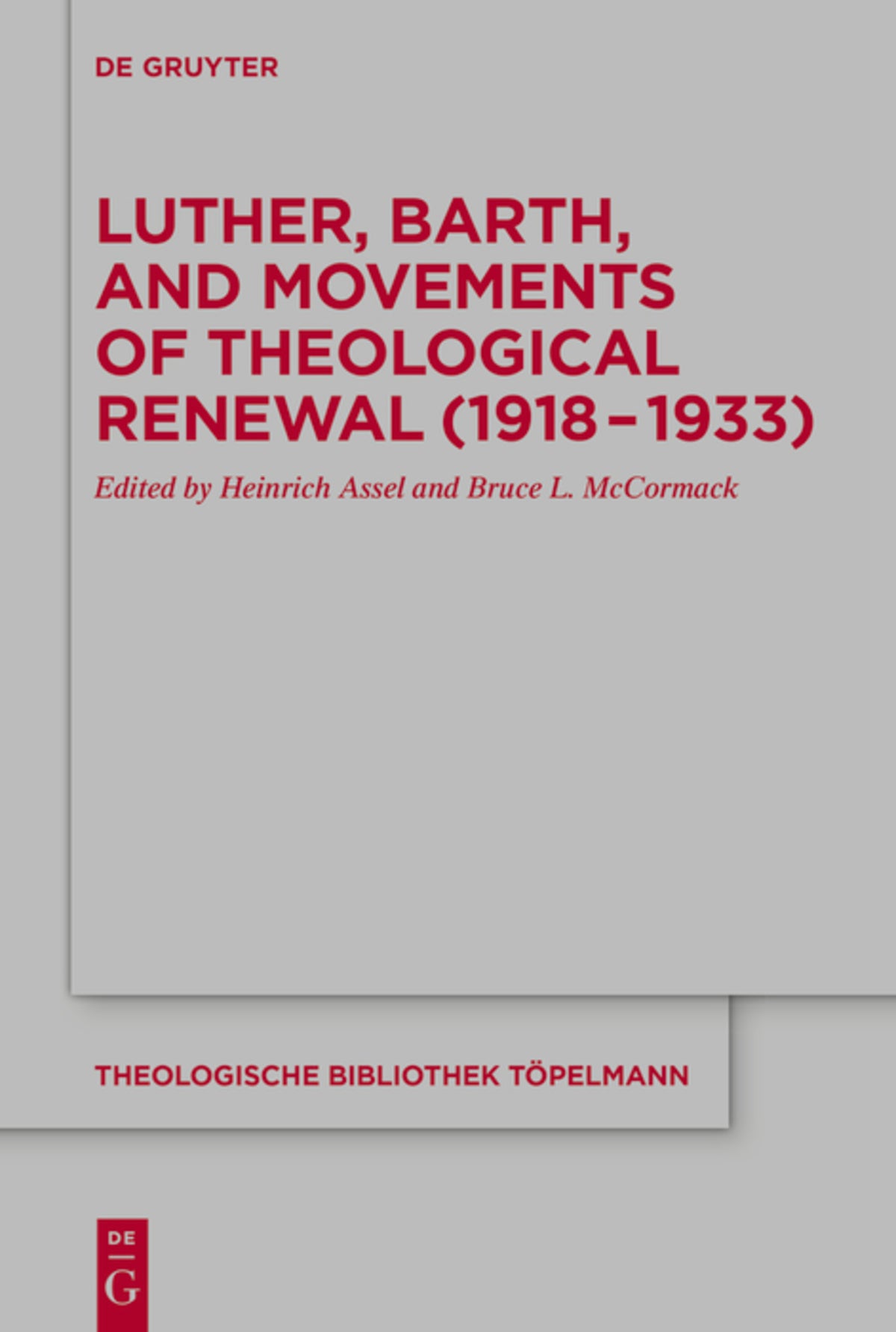 Cover image for Luther, Barth, and Movements of Theological Renewal (1918-1933) ISBN 9783110610901