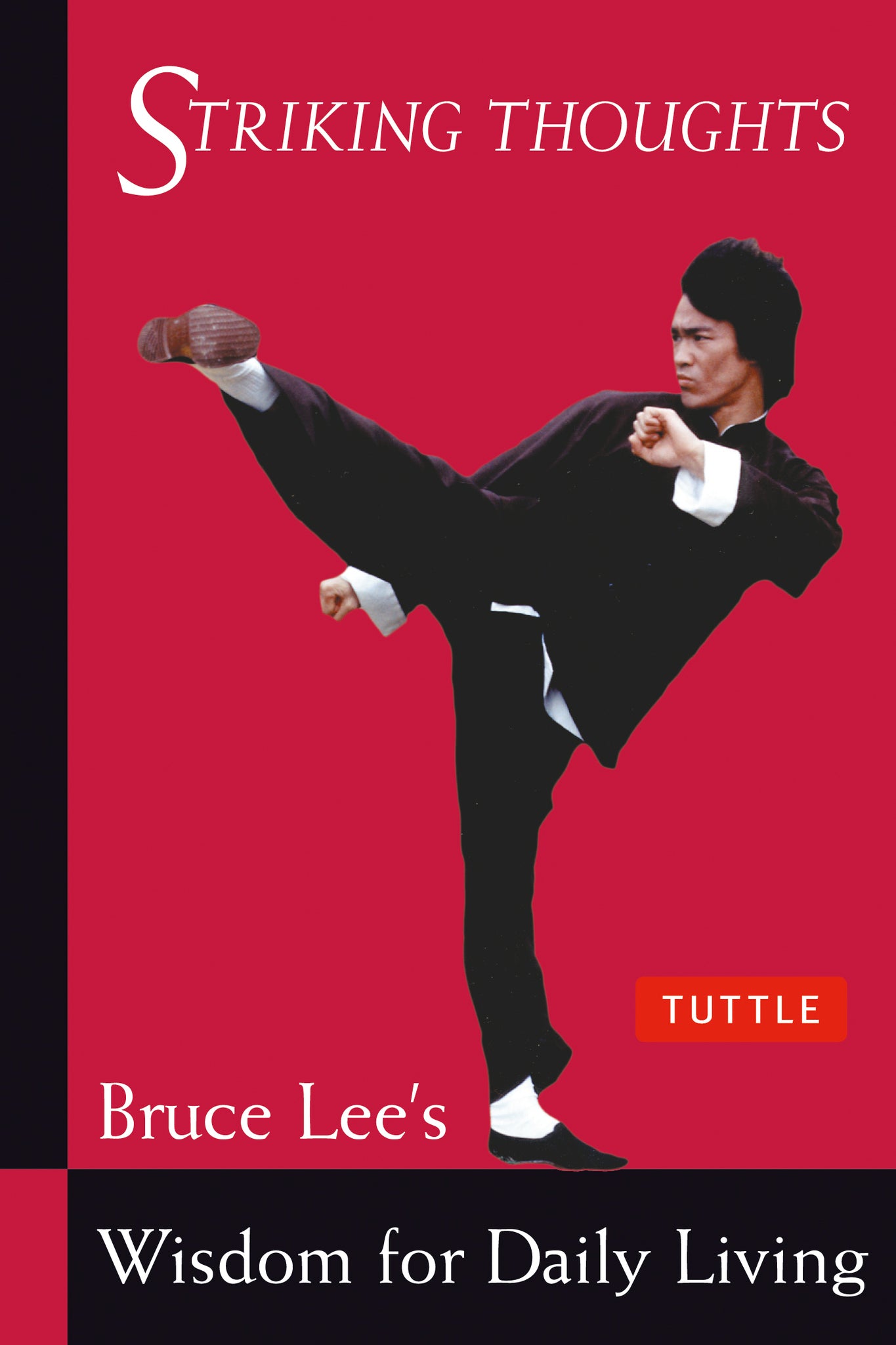 Cover image for Bruce Lee Striking Thoughts ISBN 9780804834711