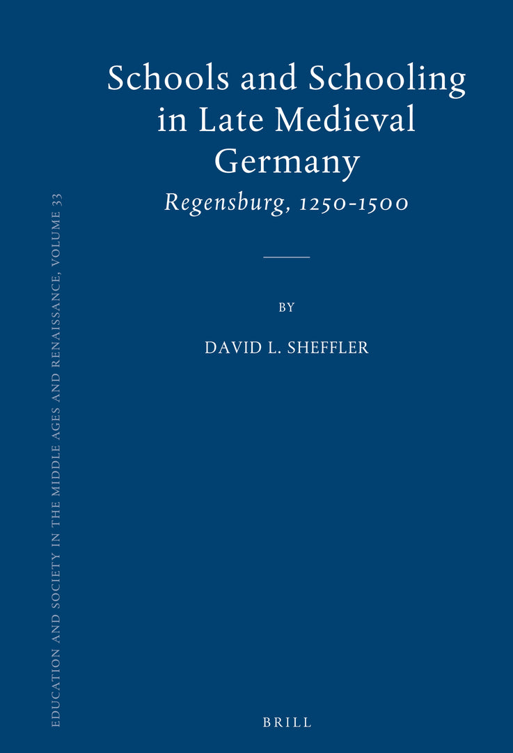Cover image for Schools and Schooling in Late Medieval Germany ISBN 9789004166646