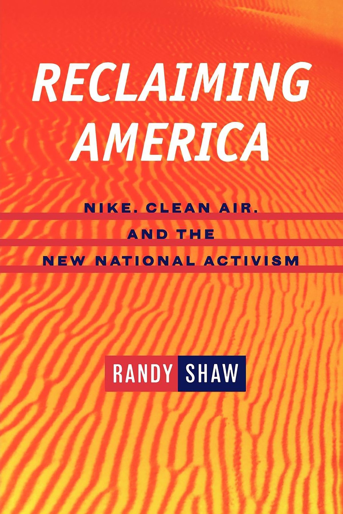 Cover image for Reclaiming America ISBN 9780520922556