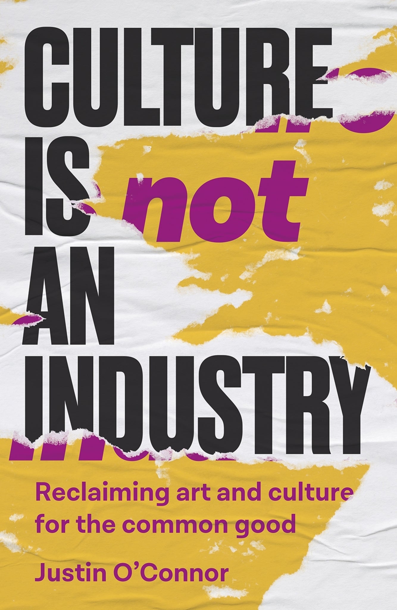 Cover image for Culture is not an industry ISBN 9781526178060