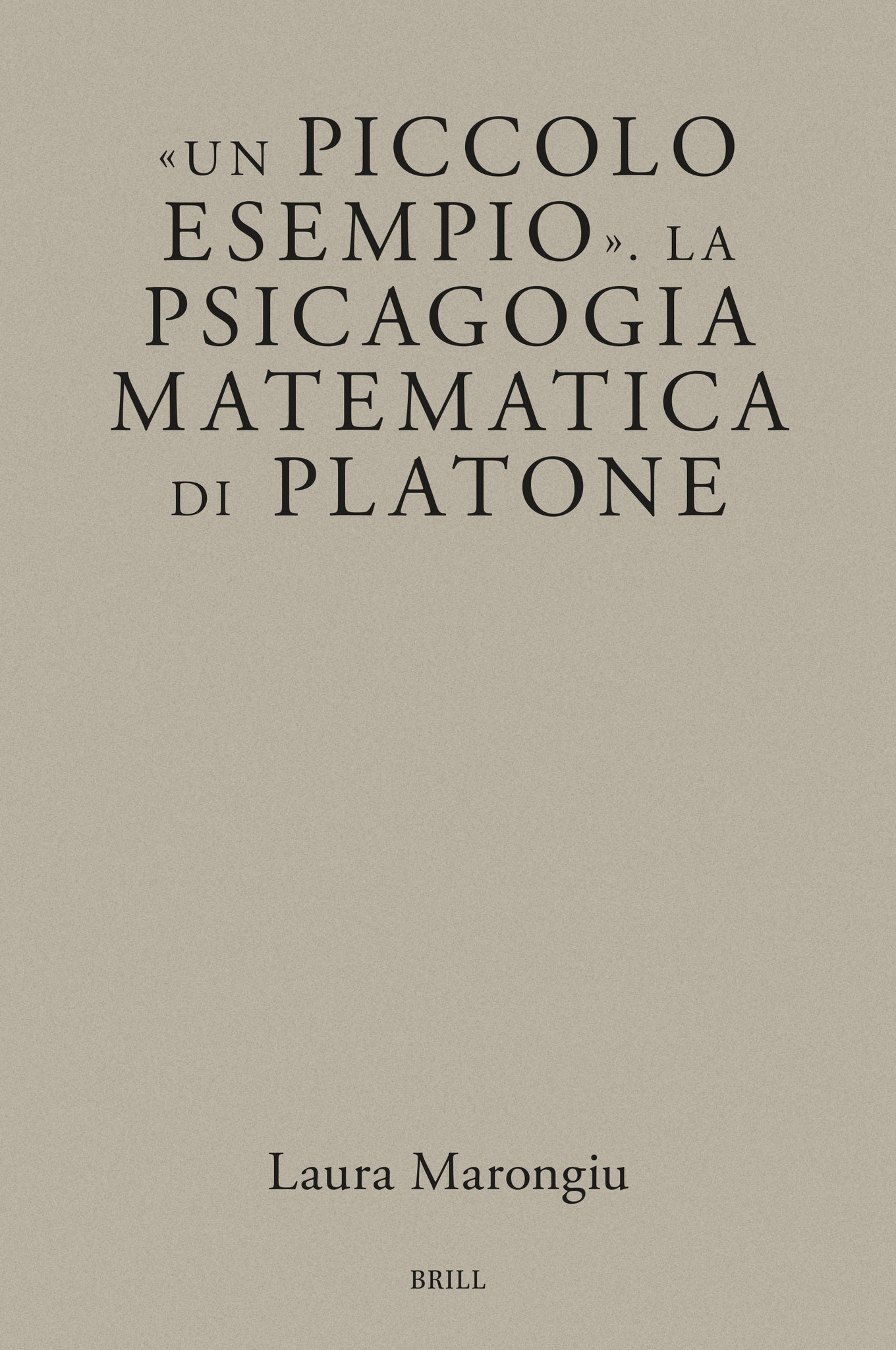 Un piccolo esempio. La psicagogia matematica di Platone