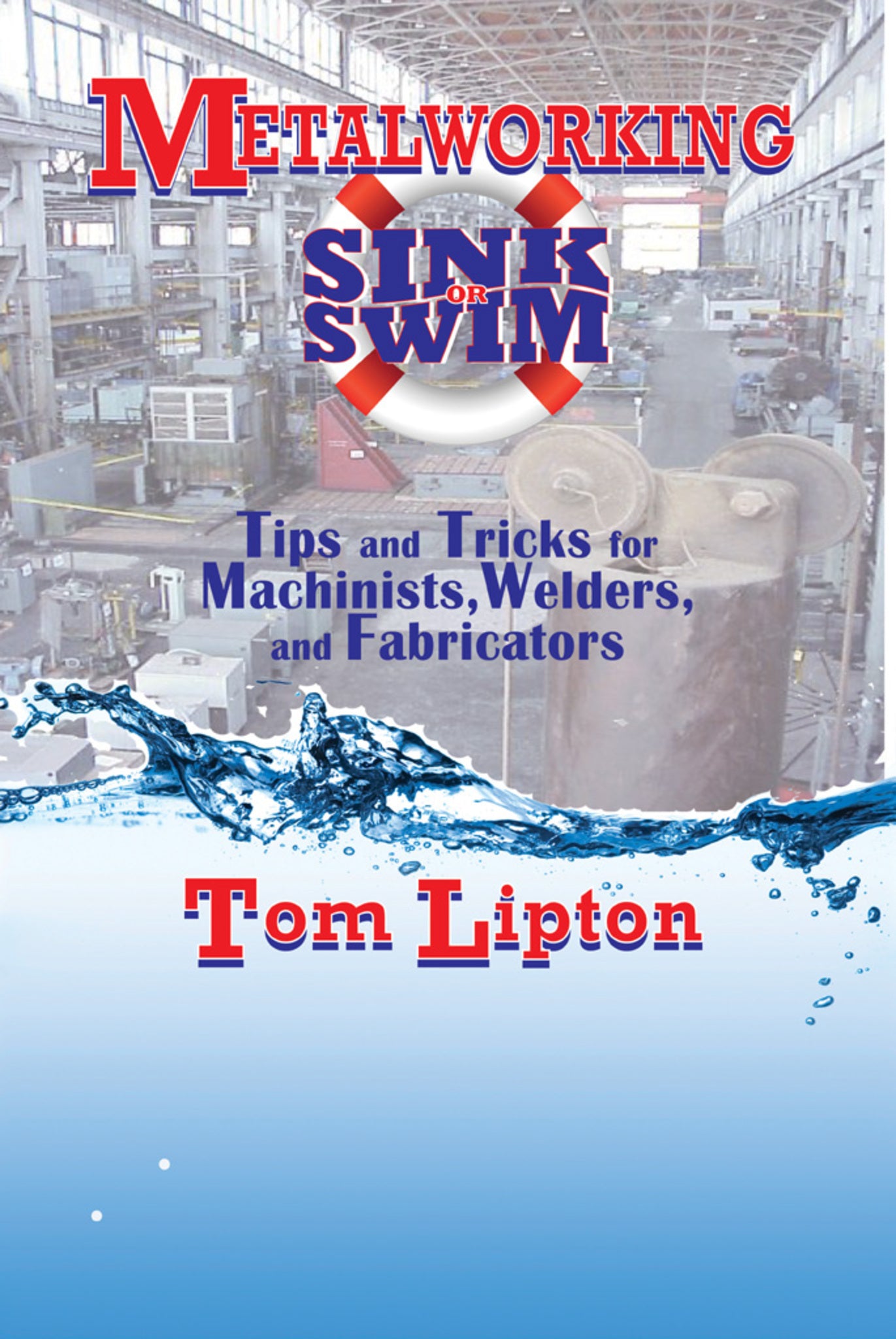 Metalworking Sink or Swim